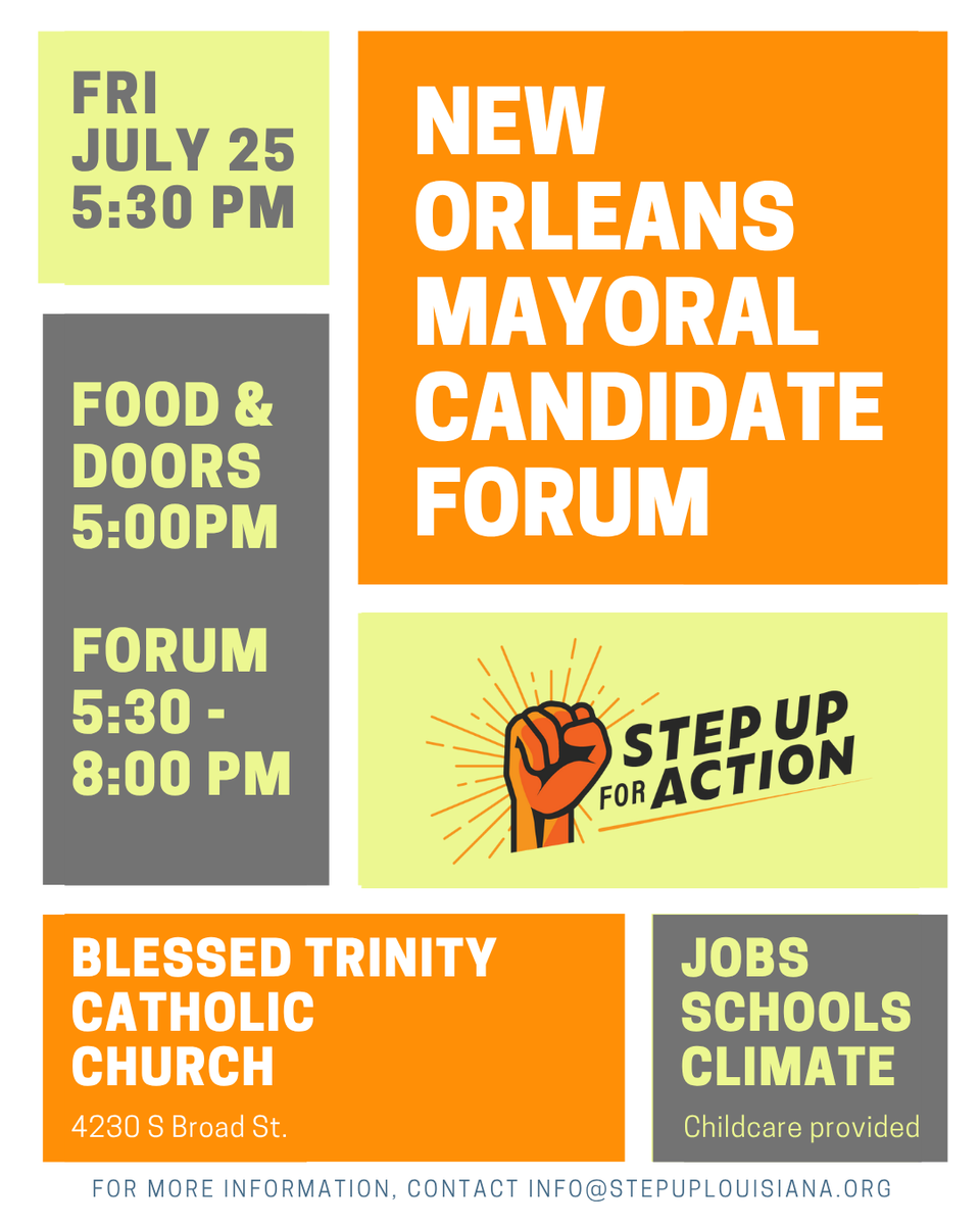 StepUpForAction's tweet photo. Step Up and step out for our #NewOrleans Mayoral Candidate Forum!

📅 FRIDAY, JULY 25
📍BLESSED TRINITY CATHOLIC CHURCH
🥙FOOD &amp; DOORS @ 5PM
🎤FORUM @ 5:30PM
👨‍👧‍👧CHILDCARE PROVIDED

All 14 candidates are confirmed to attend.

#NewOrleans #MayoralRace #StepUpforAction https://t.co/t9HexNMc81
