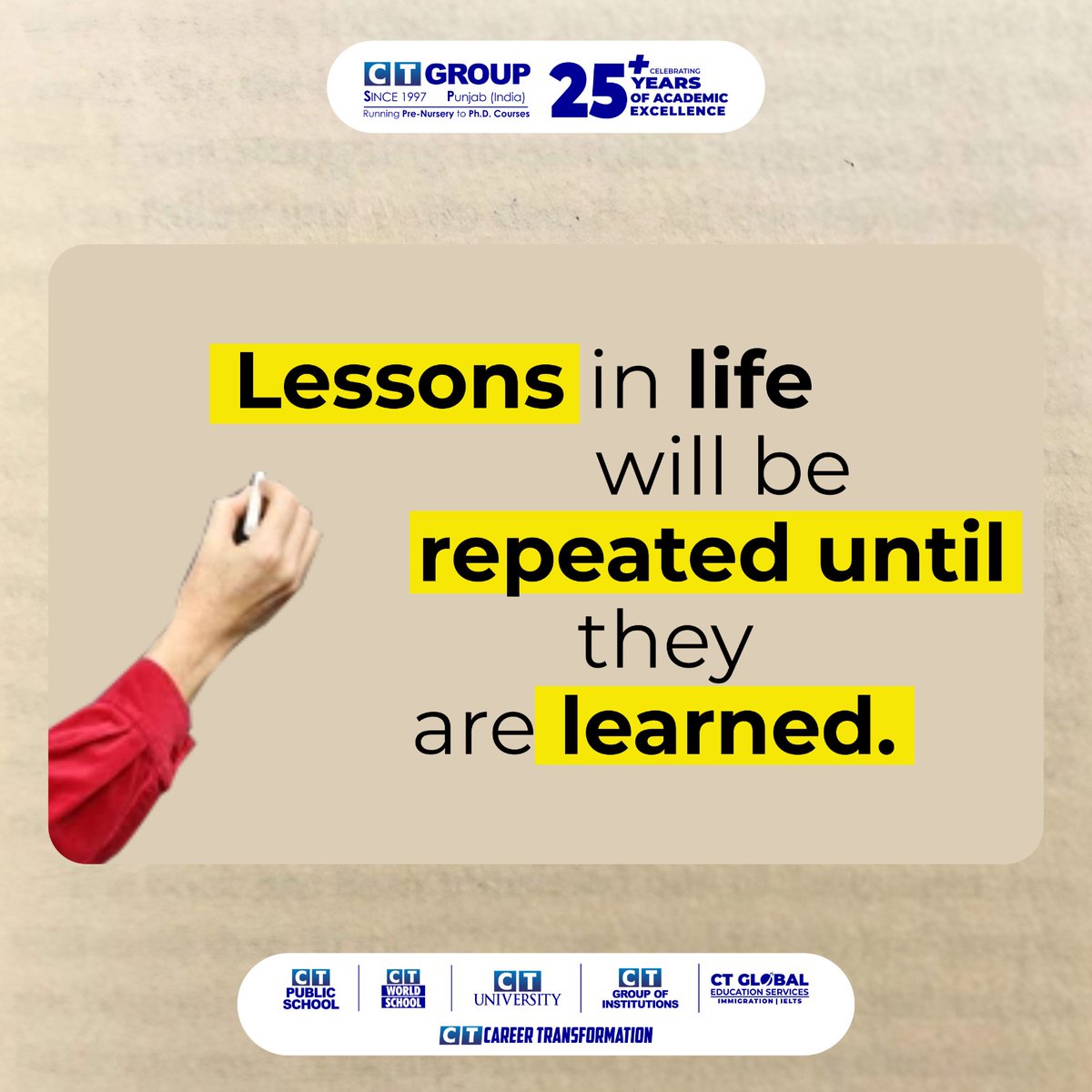Life has a way of teaching — 
again and again — 
until we truly understand.