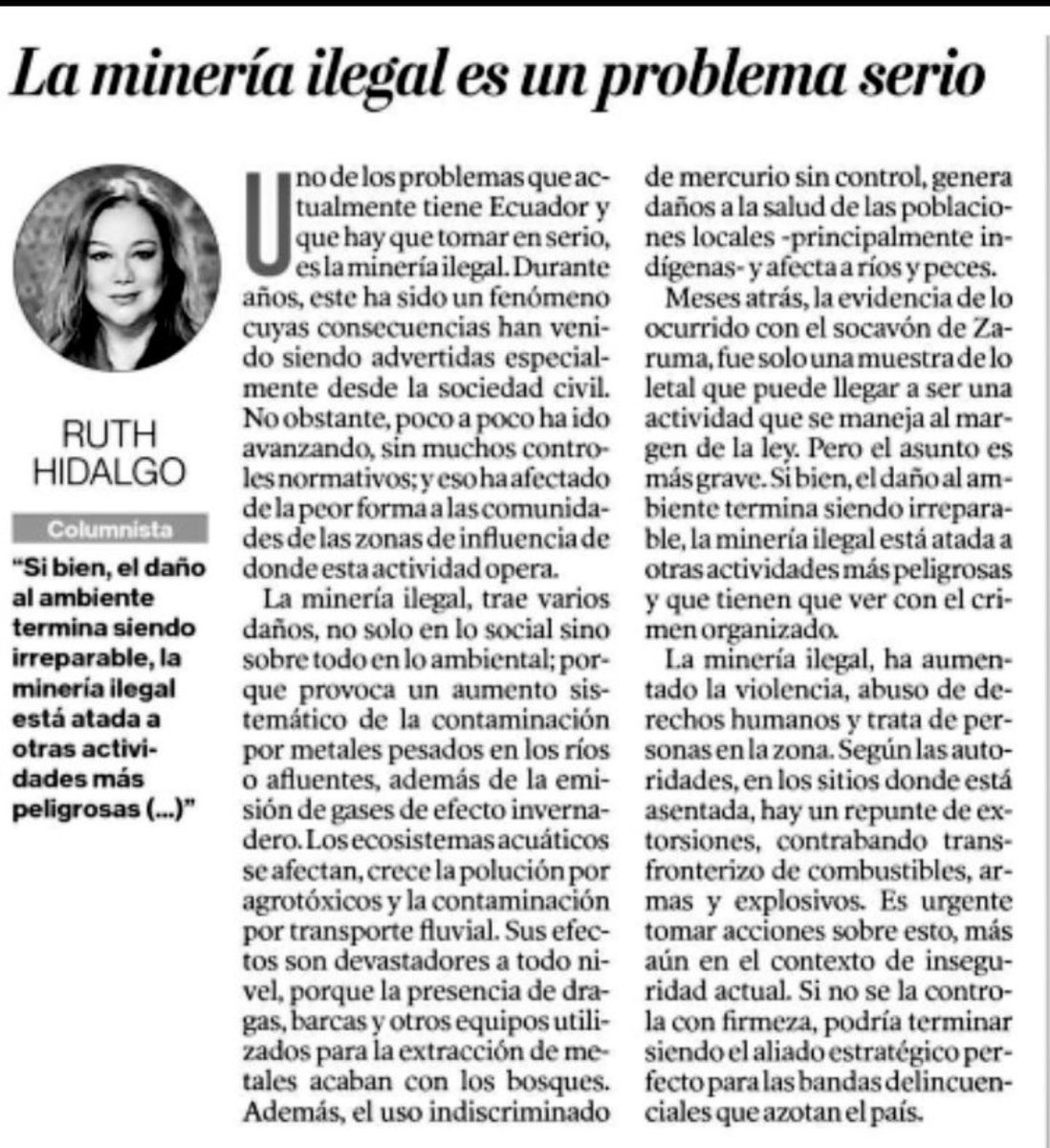 <a href="/elnoticierotc/">El Noticiero</a> <a href="/DrJulioCueva/">Dr. Julio César Cueva</a> La exposición del Gral. <a href="/WagnerMBravoJa1/">Wagner M. Bravo Jaramillo</a> sintoniza con el artículo de la Dra. <a href="/RhidalgoPC/">Ruth Hidalgo</a>, titular de <a href="/ParticipacionPC/">Participación Ciudadana</a>, donde se señalan las graves afectaciones que provoca el auge de la minería ilegal en el Ecuador, actividad criminal que amenaza con destruir nuestra sociedad.