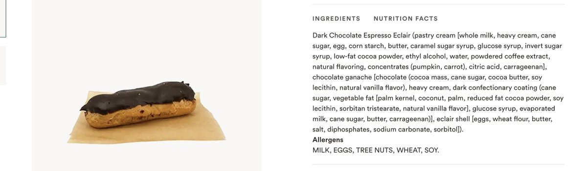 honorablesaint's tweet image. I was at Whole Foods the other day and was thinking about trying something from the bakery and live on the edge a little.
I wanted this eclair and went to check the ingredients for the heck of it.
Is this normal? At Whole Foods too? This is why I eat the way I do.