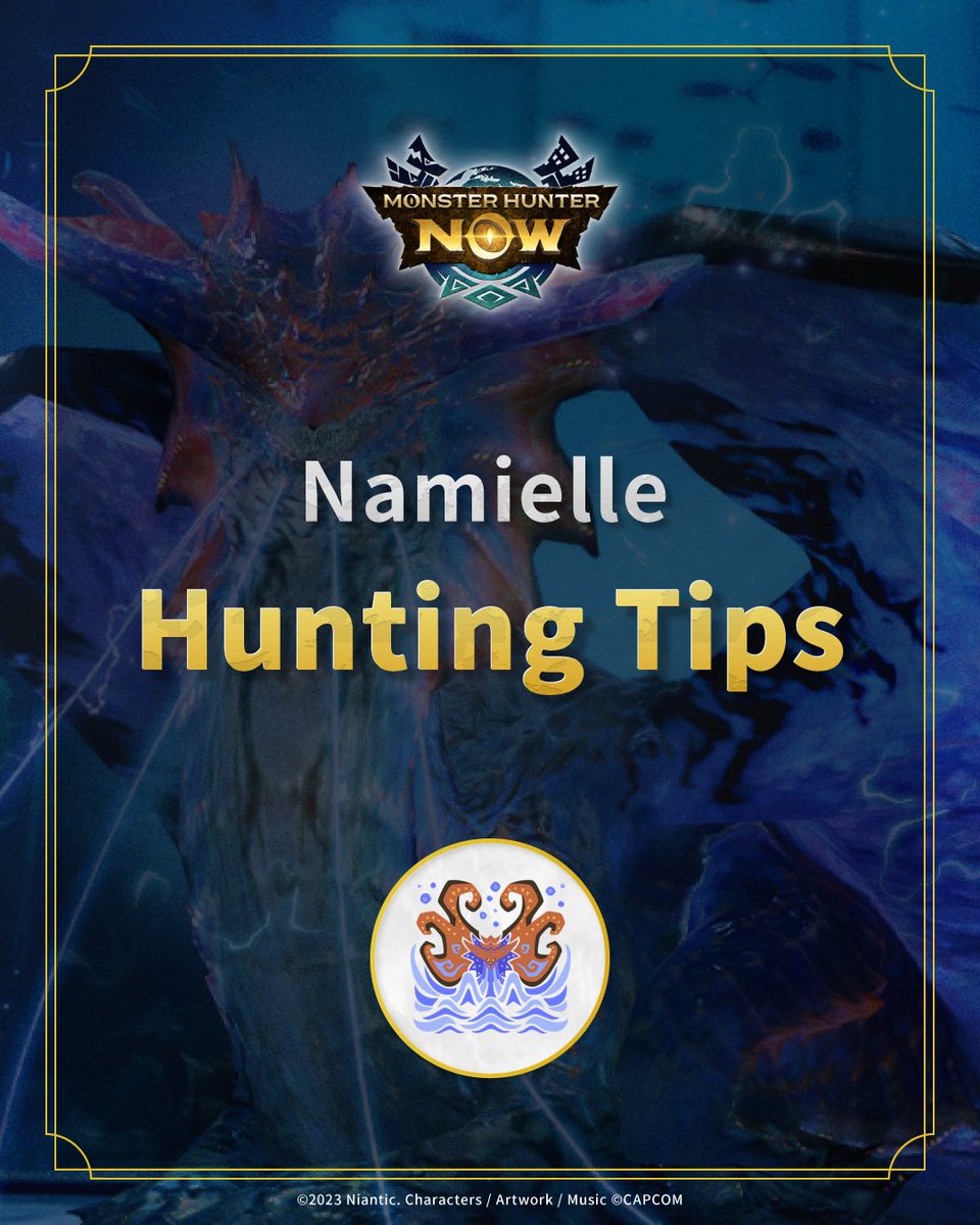 MH_Now_EN's tweet image. ✍️ Monster Hunter Now Hunting Tips
#Namielle

Watch out for its water breath! It leaves water on the ground, which can later explode! 💥
You can dispel its water with dragon-element attacks ✨

Make sure to bookmark this post to take on Namielle 💡

#MHNow #monsterhunternow