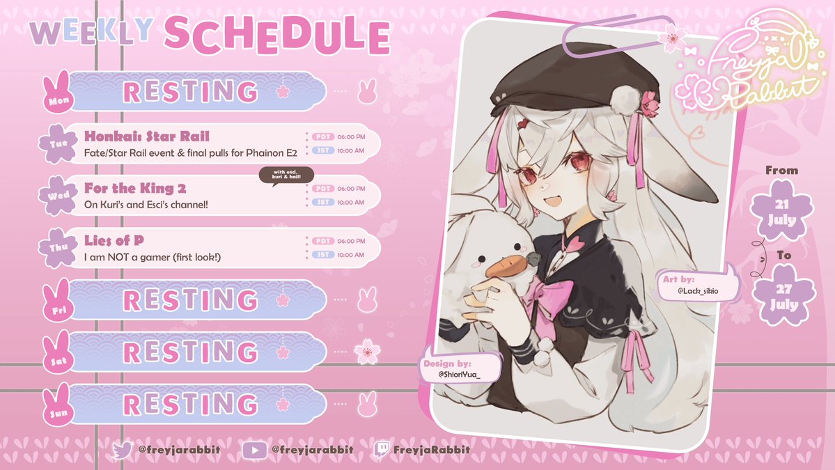 freyjarabbit's tweet image. 🐰🌸WEEKLY SCHEDULE JULY 21-27🌸🐰
smaller schedule this week!! we need to get PHAINON E2! for the king will be on @esciopal and @ichinosekuri 's channel, with @hayhailene ! and then on thursday we'll try out lies of p for the first time!!
see everybun tomorrow!
#fureLIVE
