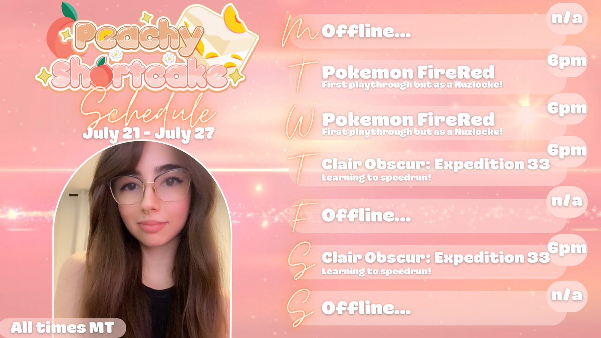 🩷Stream schedule, July 21 - July 26🩷
