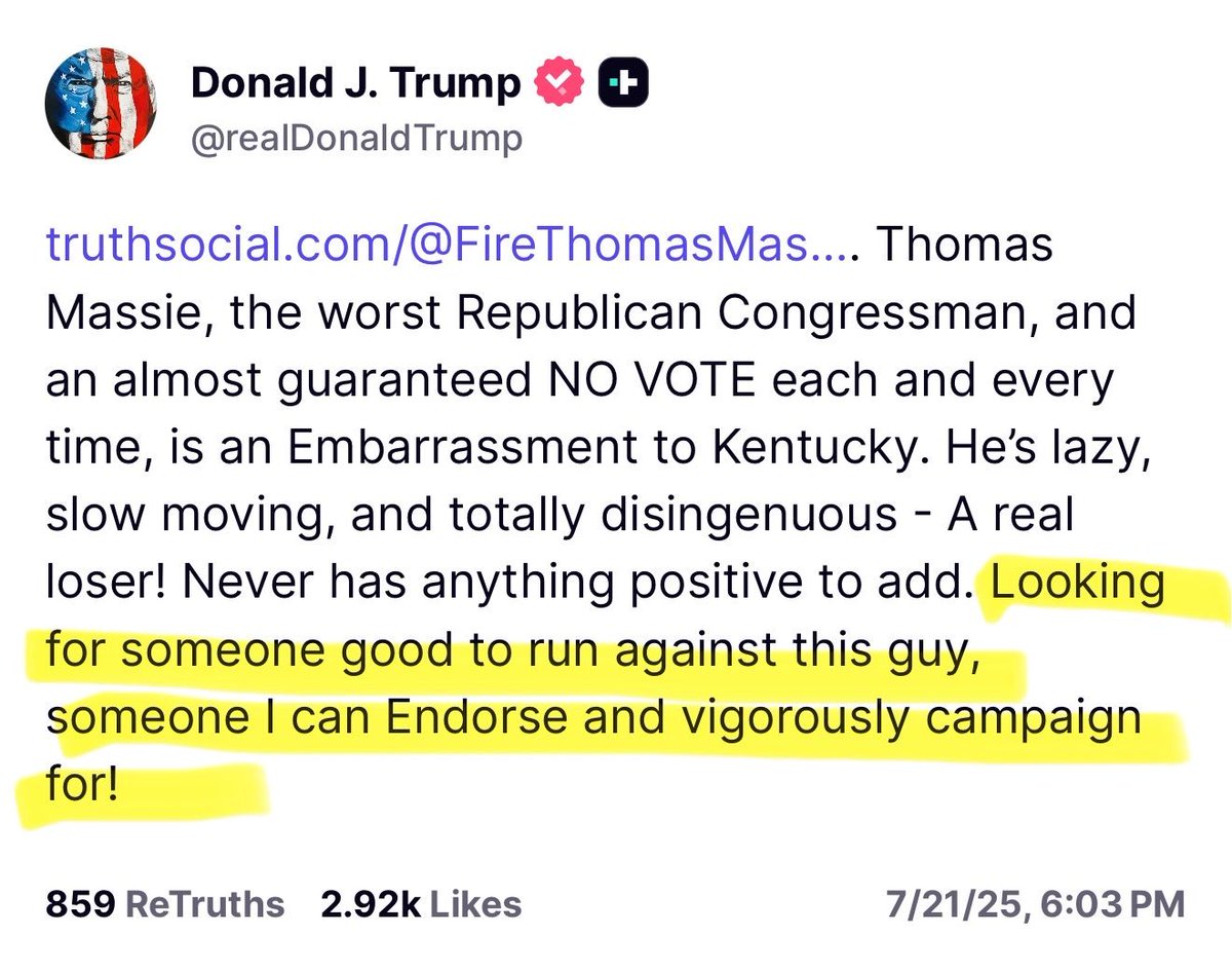 yashar's tweet image. President Trump is attempting to publicly recruit a candidate to run against Congressman Thomas Massie.
Massie, who has long frustrated and angered Trump, is enormously popular with a certain faction of the MAGA base.
These things are usually done behind the scenes!