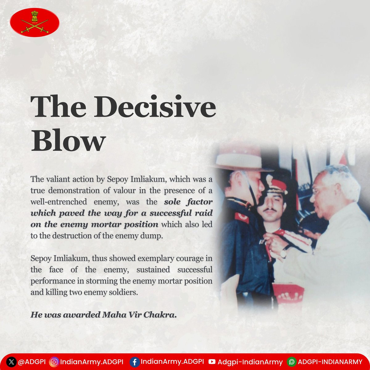 adgpi's tweet image. #26YearsofKargilVijay
Sepoy Imliakum Ao
Naga Regiment
In #KargilWar, during a Raid on enemy mortar position, he silenced two enemy sentries and stormed onto the mortar position. In the operation three 120mm mortars & two 82mm mortars were captured. For his raw courage and…