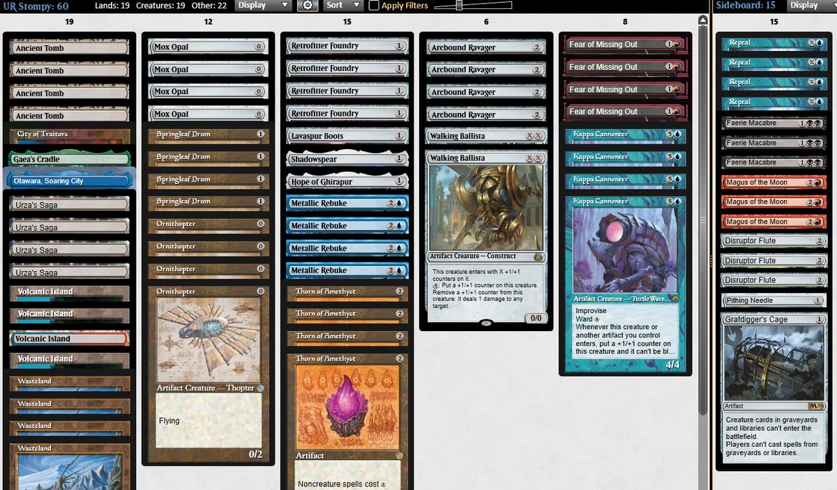 3-2 w. UR Artifact Stompy

Trying Thorn in a FOMO Kappa shell.

Retrofitter + Ornithopter for aggro starts

2-1 Cradle
2-1 UB Tempo
0-2 Nadu 
0-2 Jeskai Wizard
2-1 Storm