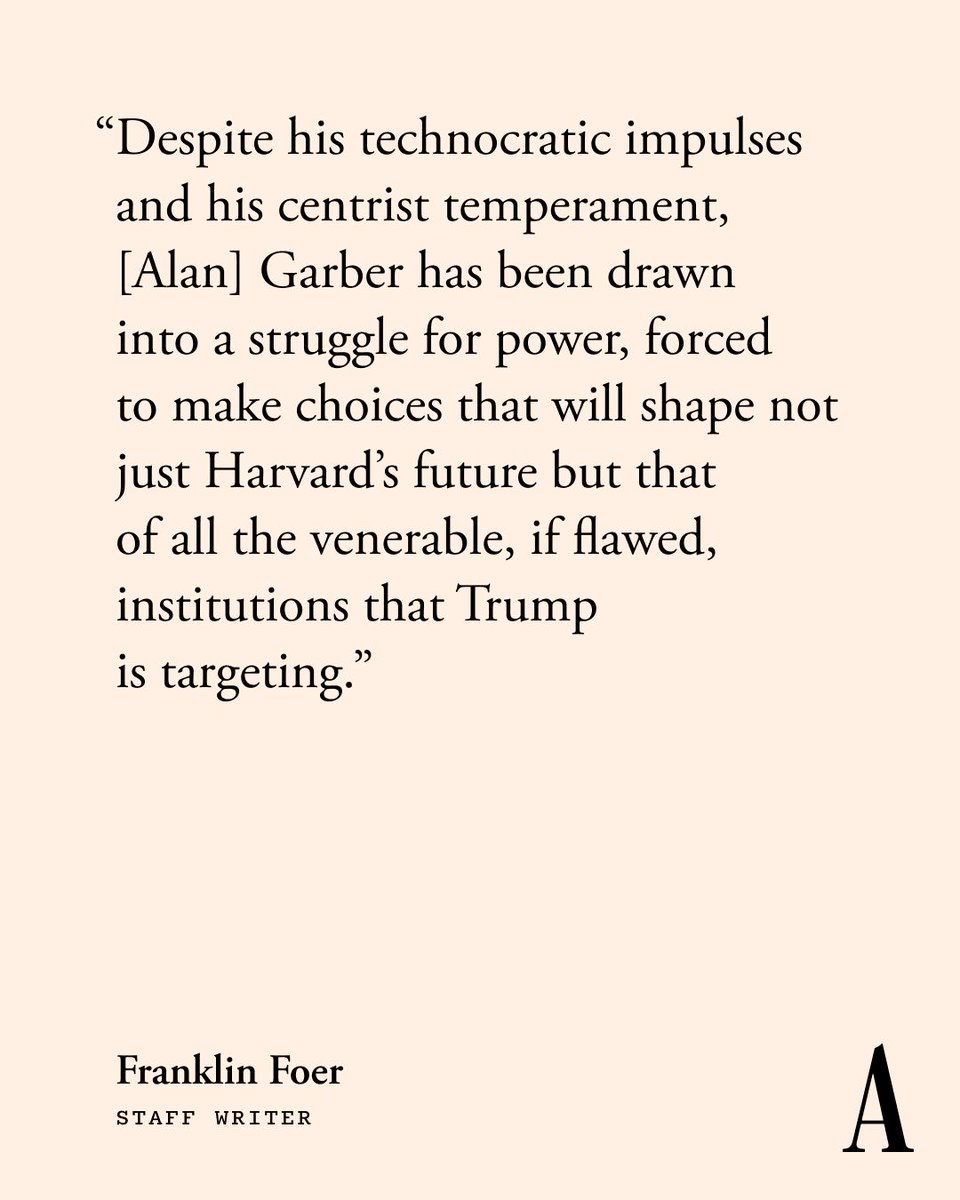 TheAtlantic's tweet image. To fend off illiberalism from the White House, Harvard’s president, Alan Garber, must also confront illiberalism on campus, @FranklinFoer writes. Foer spoke with Garber about the university’s moment of peril. theatln.tc/zcbEl412