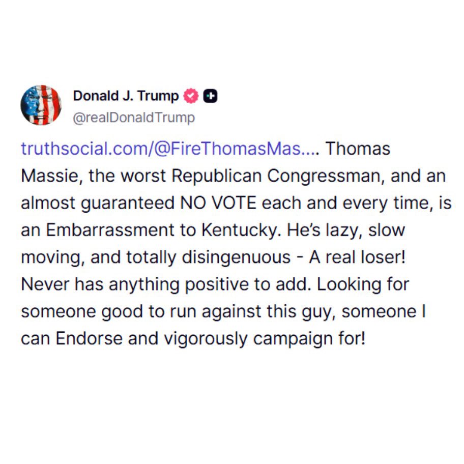 OffThePress1's tweet image. 🚨JUST IN: President Trump says he is looking for “someone good” to run against Rep. Thomas Massie (R-KY).