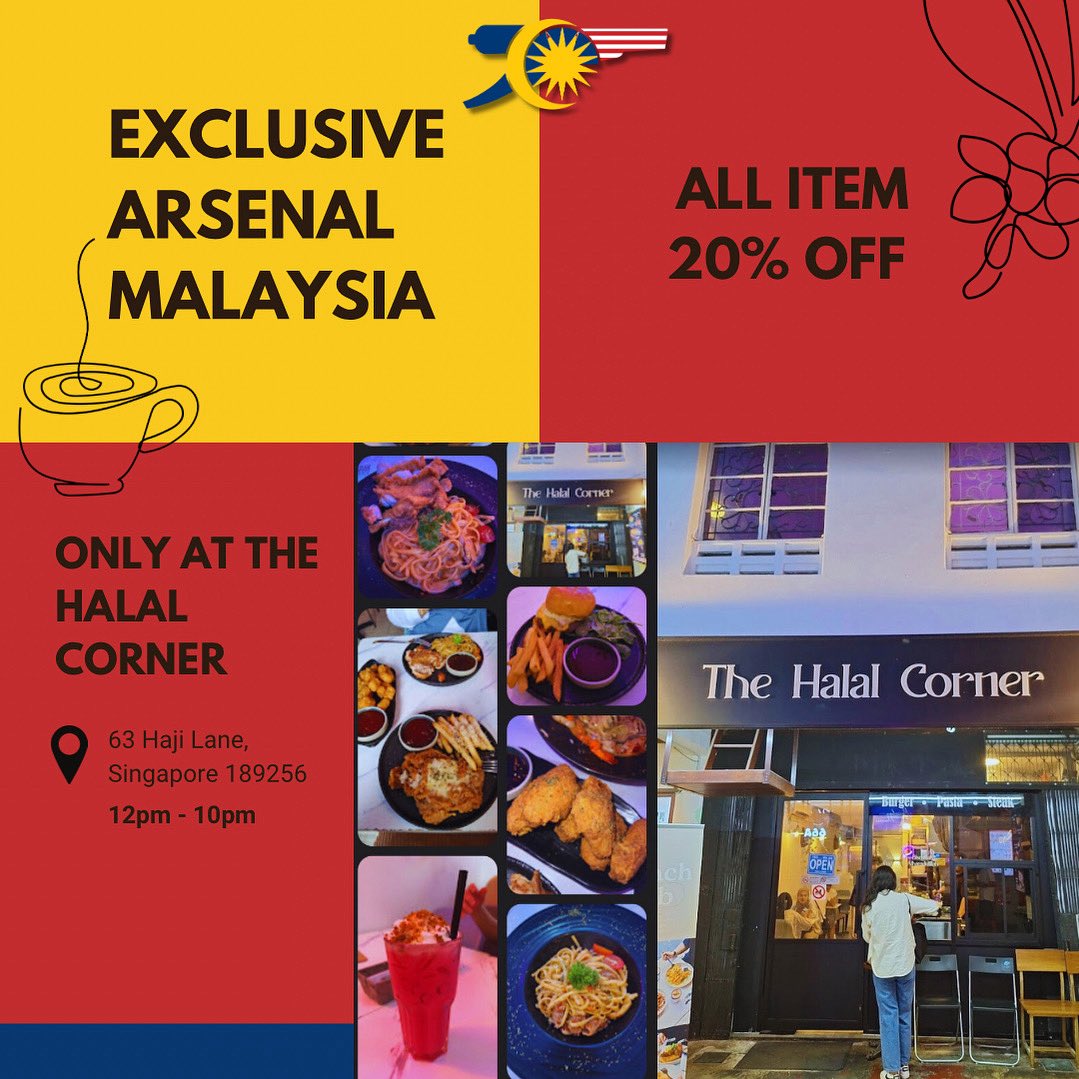 Arsenal_MY's tweet image. Arsenal Tour 2025 - Singapore Deals
🇸🇬 Hungry in Singapore? 🇲🇾
Malaysian Gooners get exclusive discounts 🍔🔥
Only at The Halal Corner, Haji Lane!
Just show you’re with Arsenal Malaysia ❤️⚽