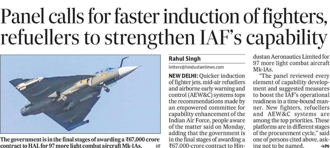 rahulsinghx's tweet image. Quicker induction of fighter jets, mid-air refuellers &amp;amp; AEW&amp;amp;C systems tops the recommendations made by a top panel for capability enhancement of the IAF. Rs 67,000-crore contract to be awarded soon to HAL for 97 more LCA Mk-1As.
hindustantimes.com/india-news/fas…