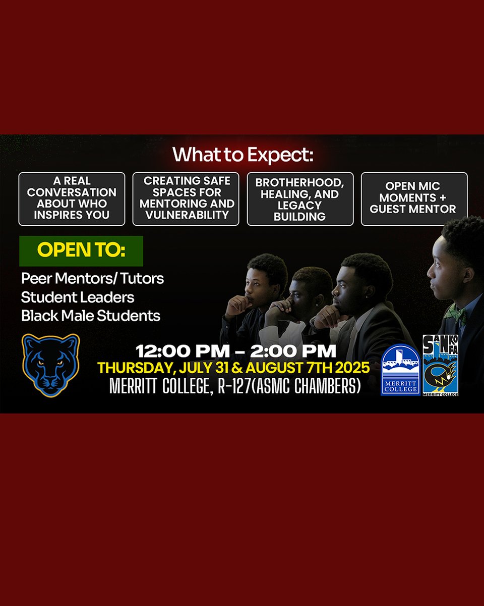 The Peralta Colleges (@peraltacolleges) on Twitter photo 🖤 Sankofa-Umoja Presents: BLACK MENTOR TALK
💬 Leadership. Healing. Brotherhood.
🗓️ July 31 & Aug 7 🕛 12–2PM
📍 <a href="/MerrittCollege/">Merritt College</a>, R-127
🎯 Open to all, esp. Black male students, leaders & mentors.
🍽️ Lunch provided!
Info: tanderson@peralta.edu 🖤 Sankofa-Umoja Presents: BLACK MENTOR TALK
💬 Leadership. Healing. Brotherhood.
🗓️ July 31 & Aug 7 🕛 12–2PM
📍 <a href="/MerrittCollege/">Merritt College</a>, R-127
🎯 Open to all, esp. Black male students, leaders & mentors.
🍽️ Lunch provided!
Info: tanderson@peralta.edu