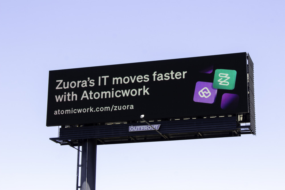 Atomicwork just hit the big screen... literally!

We’re live on a billboard celebrating our game-changing partnership with <a href="/Zuora/">Zuora</a> , and we couldn’t be more proud! 💜

When Zuora set out to transform how 1,600+ employees work across 15 global offices, they chose Atomicwork to make