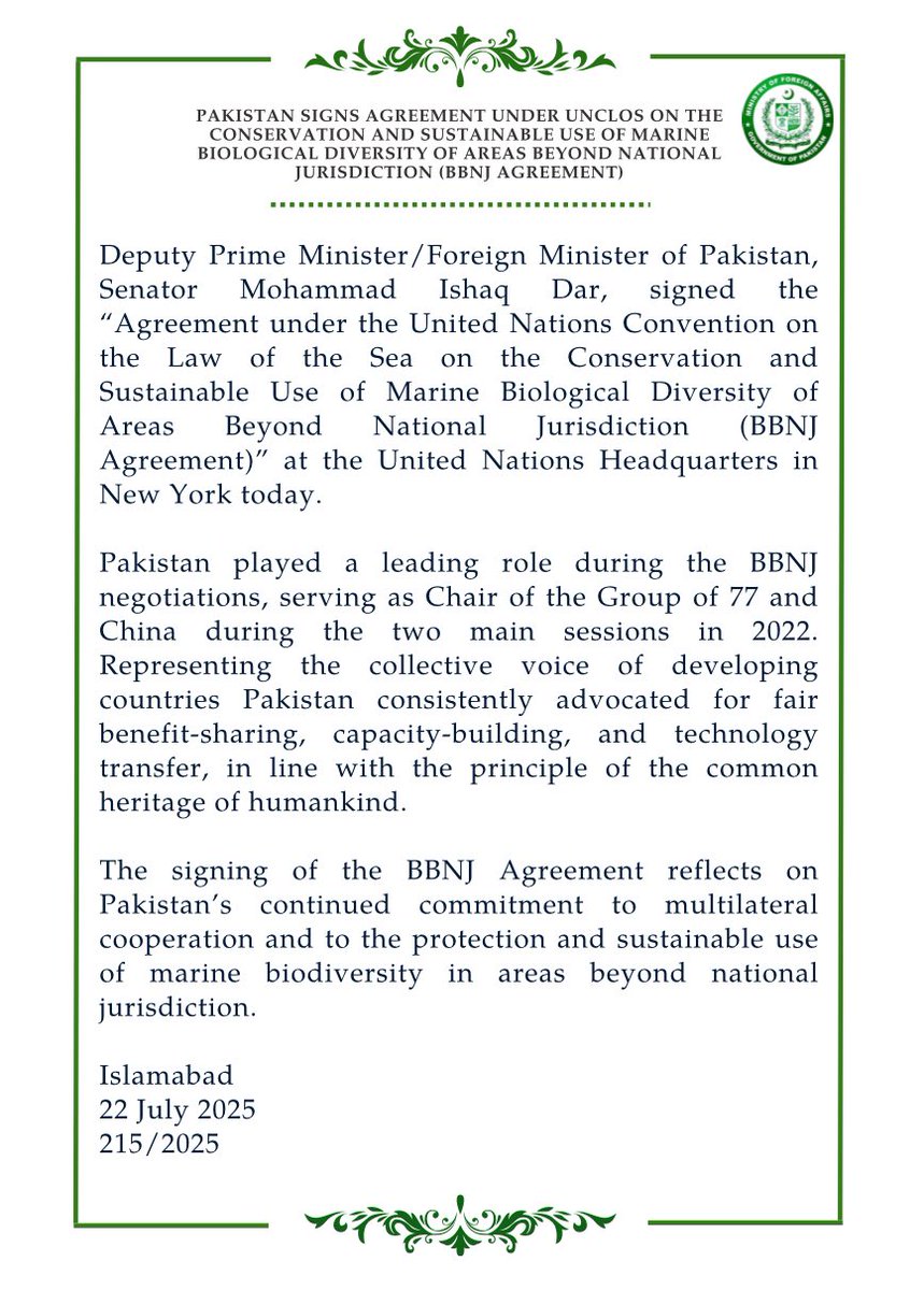 🔊PR NO.2️⃣1️⃣5️⃣/2️⃣0️⃣2️⃣5️⃣

Pakistan Signs Agreement under UNCLOS on the Conservation and Sustainable Use of Marine Biological Diversity of Areas Beyond National Jurisdiction (BBNJ Agreement).

🔗⬇️

mofa.gov.pk/press-releases…