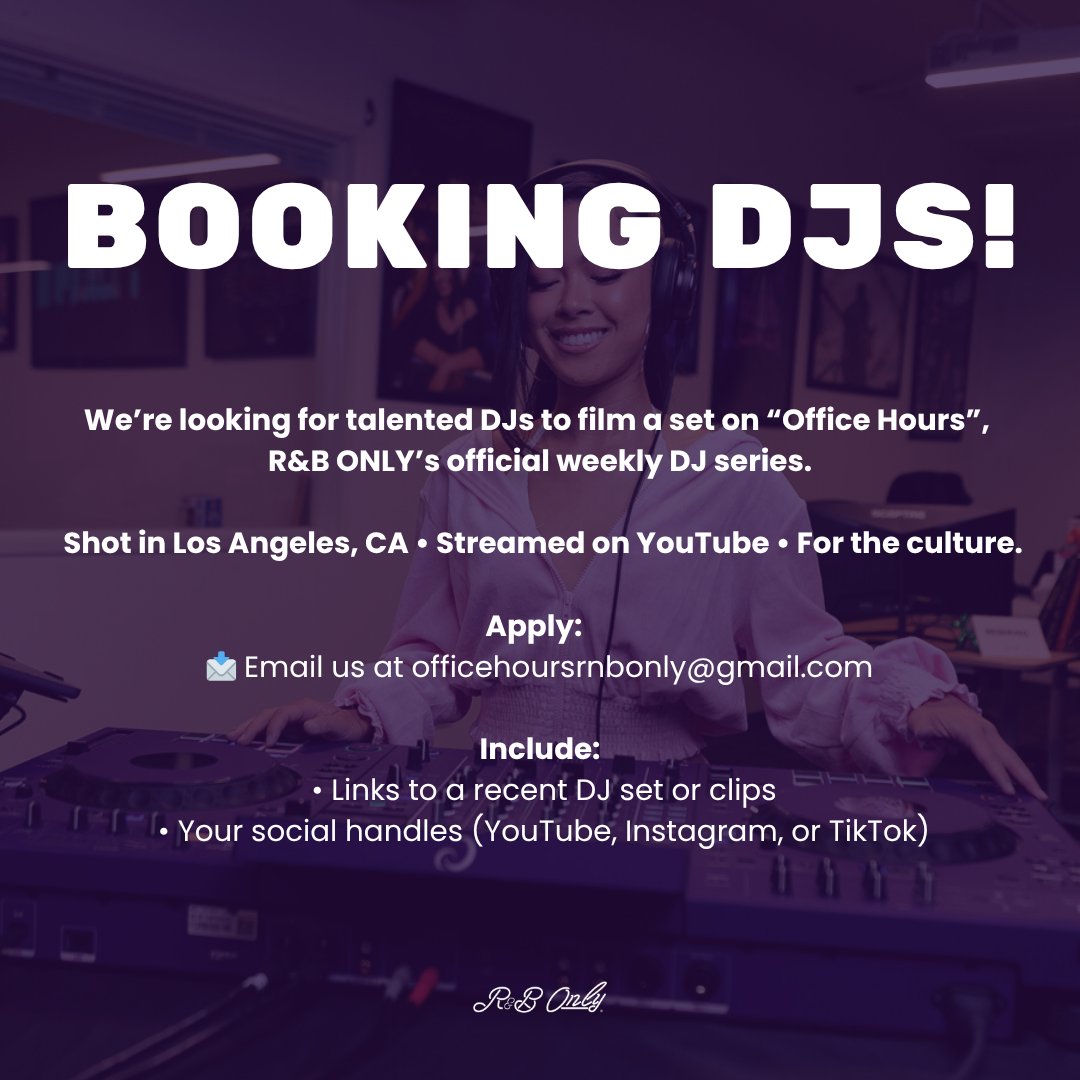 We're booking DJs for "Office Hours"! Email us at officehoursrnbonly@gmail.com to apply!