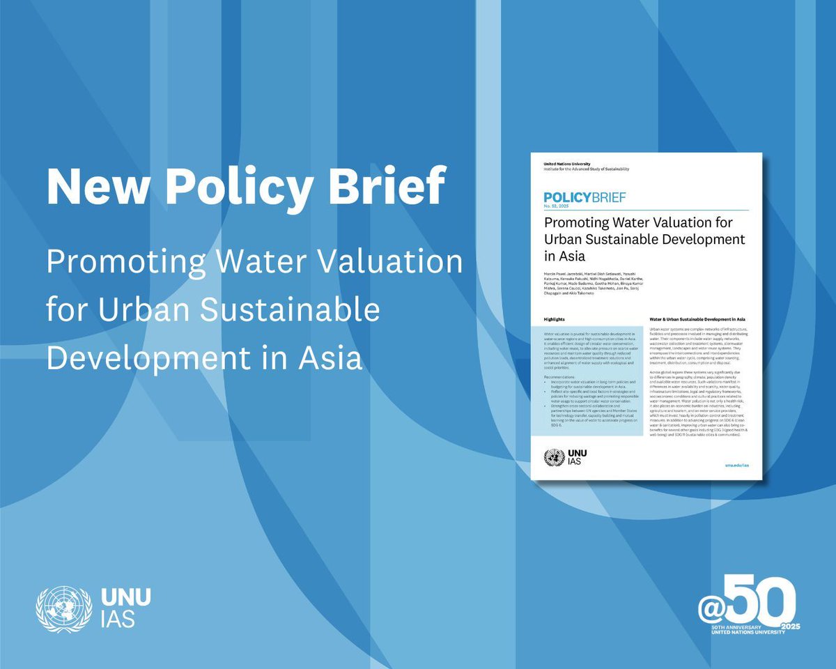 UNUIAS's tweet image. 📕 New publication!
How can water valuation help to address urgent water challenges?
Our latest policy brief provides guidance on incorporating urban water valuation in policymaking for urban sustainable development in Asia.
➡️ buff.ly/umpSmxT
#SDG6 #WaterAction