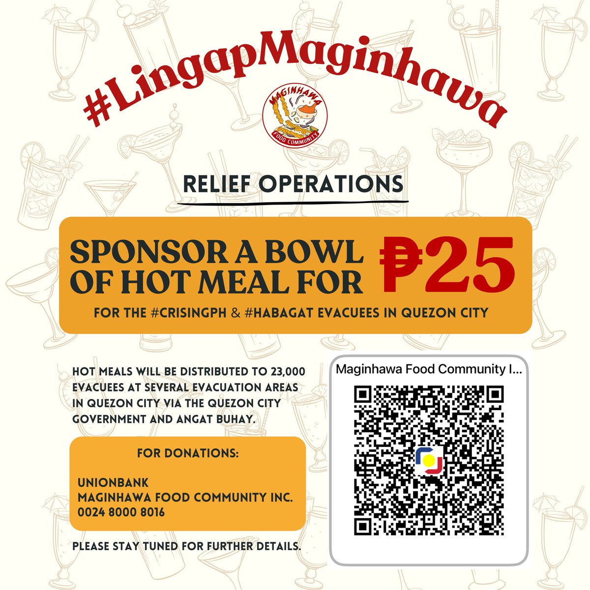 Bilang tugon sa mga naapektuhan ng #CrisingPH at #Habagat, muling inilulunsad ng Maginhawa Food Community ang #LingapMaginhawa. Mag-donate ng ₱25 para sa isang hot meal na ihahatid natin sa tinatayang 23,000 evacuees ng Quezon City. I-scan ang QR code para magbigay ng donasyon,