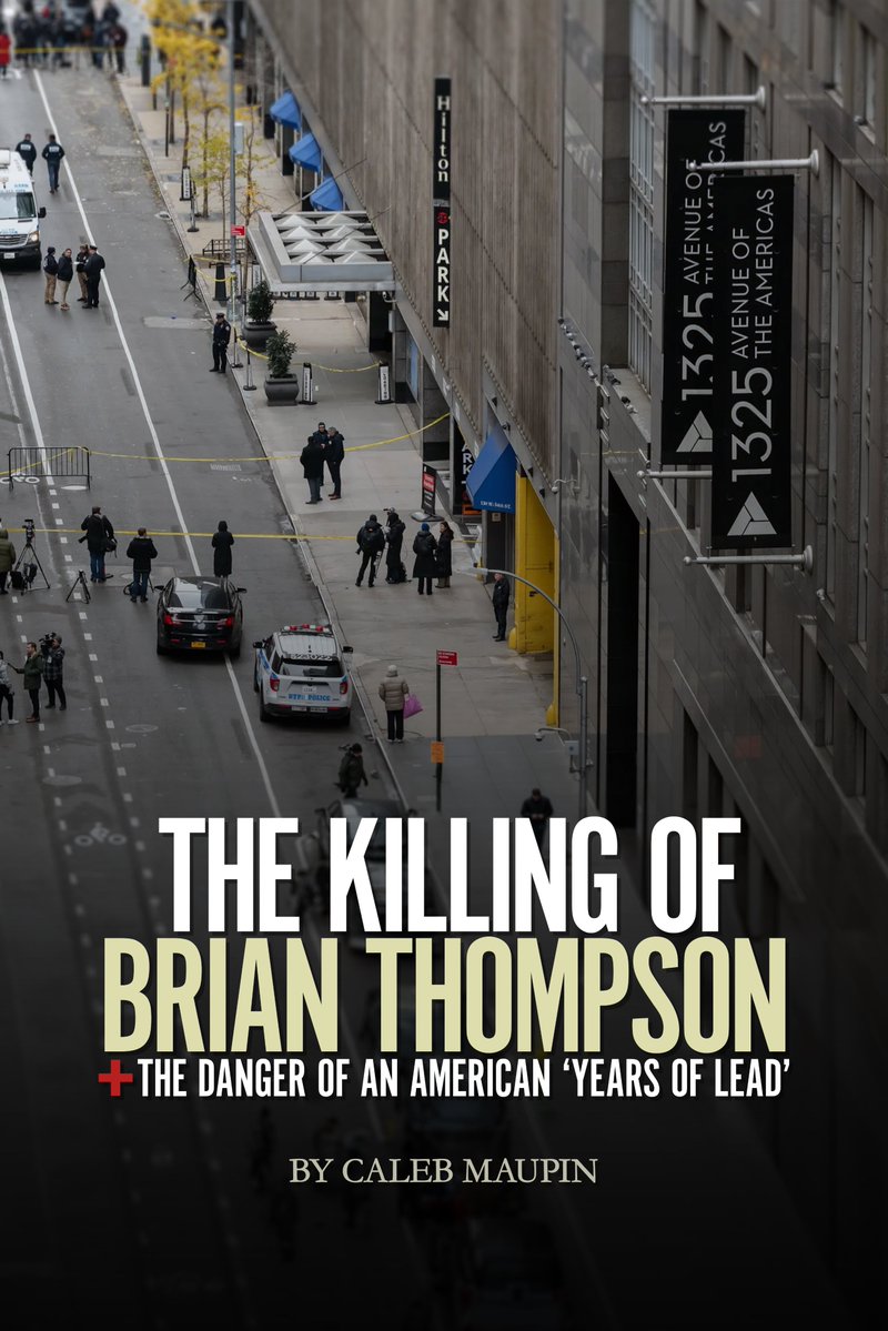 RealCalebMaupin's tweet image. The Killing of Brian Thompson & The Danger of an American Years of Lead
Audiobook: youtube.com/watch?v=AEc90D…
Amazon: amazon.com/dp/B0DSV8LH1W
Lulu: lulu.com/shop/caleb-mau…