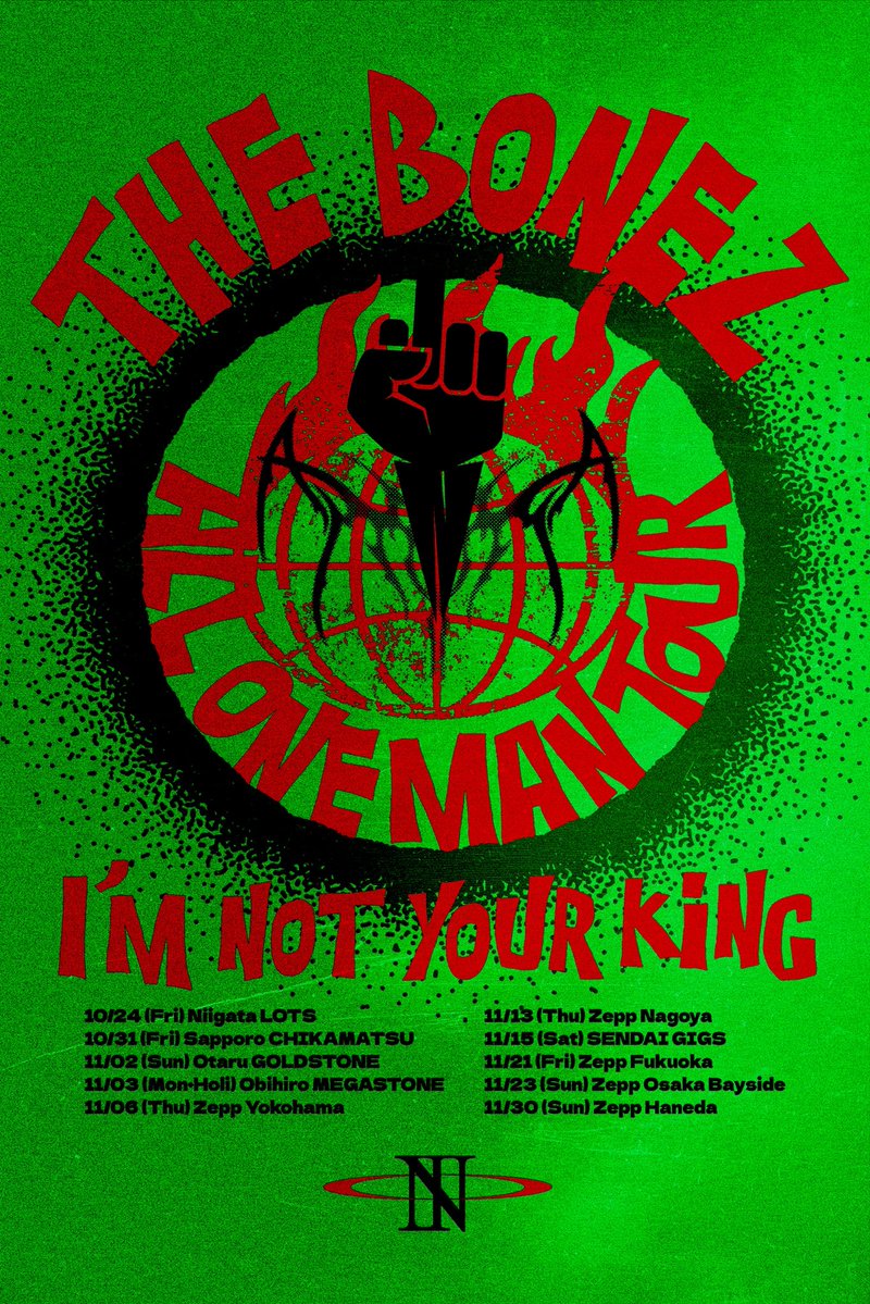 The__BONEZ's tweet image. 【Ticket Info】
The BONEZ 6年ぶりのフルキャパ
全箇所ワンマンツアー開催！
 Tour 2025 I’m Not Your King

🎫：e+最速先行受付
(本日~23:59まで！🔥)
eplus.jp/thebonez/

 &quot;Tour 2025 I’m Not Your King”
の開催が決定！！

フルキャパでのZepp ワンマンツアーは
コロナ禍以前の2019年の
 &quot;We…