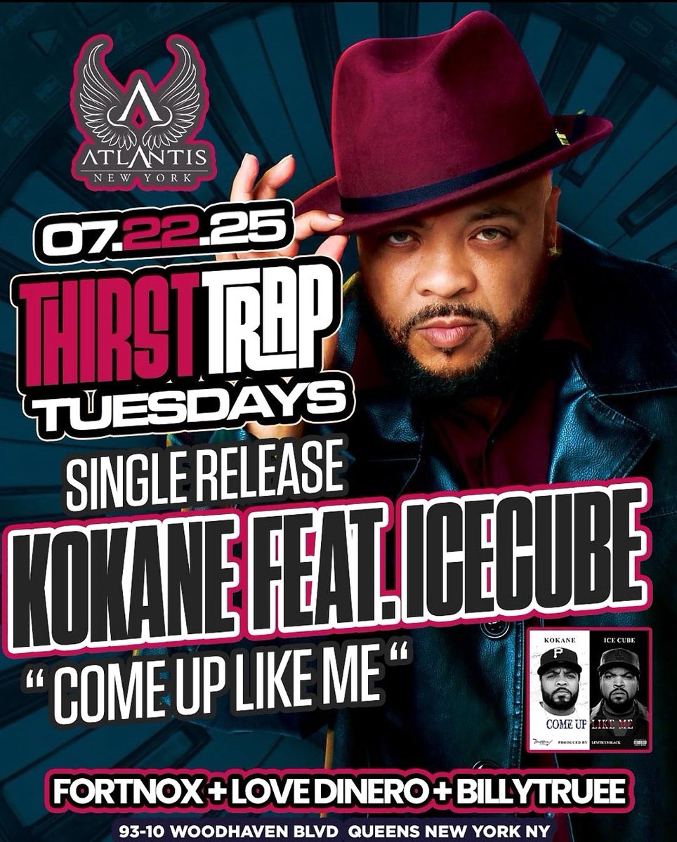 Kokaneofficial's tweet image. 07.22.25
“THIRST TRAP TUESDAYS”
SINGLE RELEASE
KOKANE FEAT. ICE CUBE
FORTNOX +LOVEDINERO + BILLYTRUEE
ADDY: 93-10 WOODHAVEN BLVD QUEENS NEW YORK NY
@atlantis_newyork @aguaonthemile
🫡👑