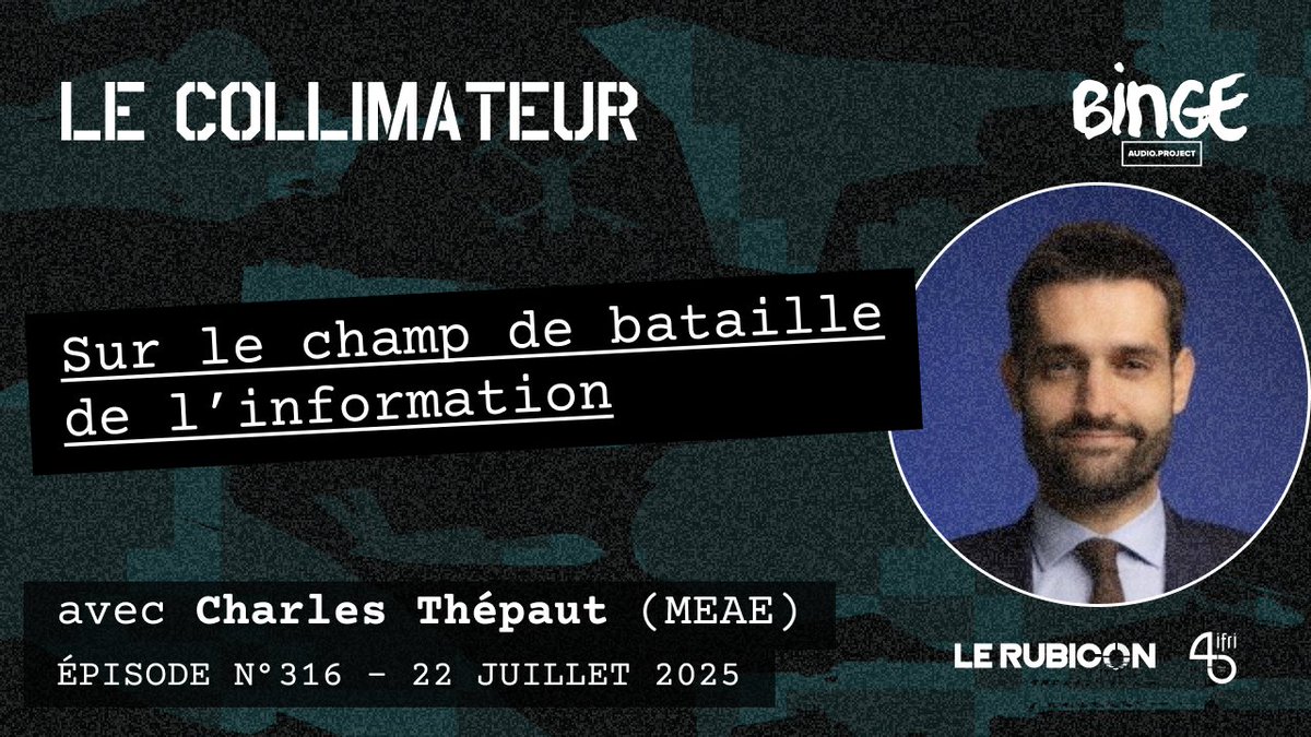 LeRubicon_org's tweet image. #LeCollimateur se penche aujourd'hui sur le champ de bataille informationnel, et sur les outils et la doctrine mis en place par la France pour y faire face, avec @diplocharlie, sous-directeur veille et stratégie @francediplo
Retrouvez cet épisode sur #LeRubicon…