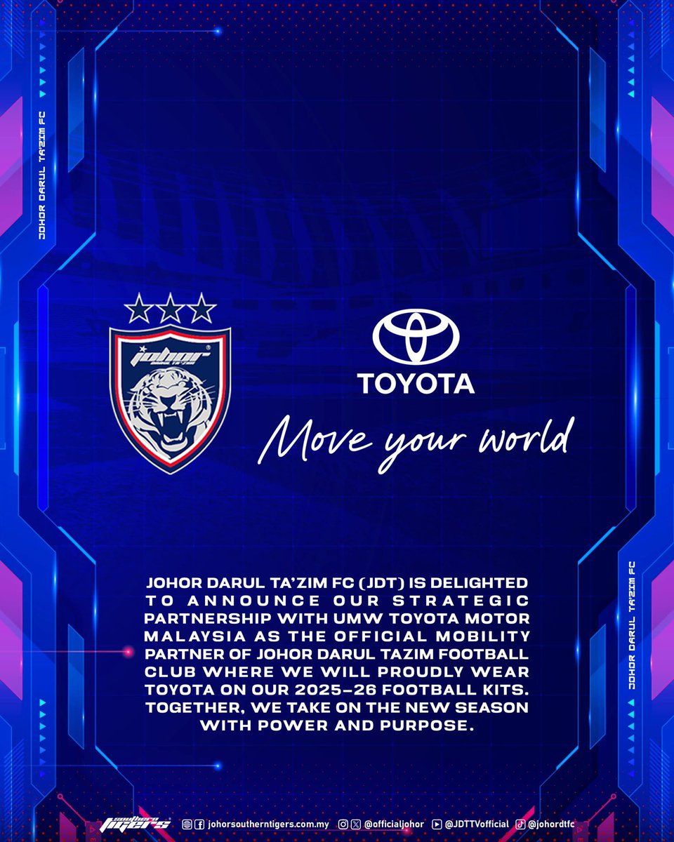JDT ⚽️ UMW Toyota  🤝

Johor Darul Ta’zim FC (JDT) is delighted to announce our strategic partnership with UMW Toyota Motor Malaysia as the Official Mobility Partner of Johor Darul Tazim Football Club where we will proudly wear Toyota on our 2025-26 football kits. Together, we