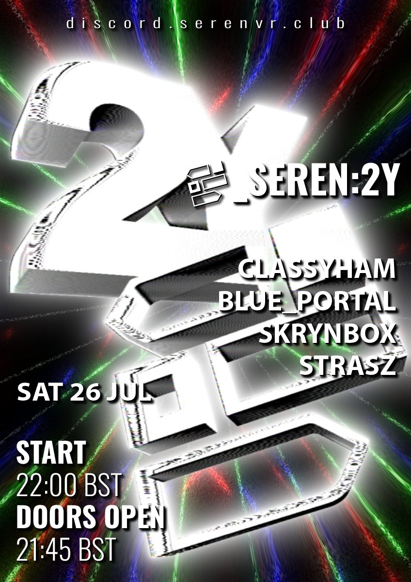 _SerenVR's tweet image. >/_JOIN_US_TOMORROW
>/_SEREN_2Y
22:00 - @Classyham
23:00 - @BluePortal77
00:00 - @Skrynbox
01:00 - @straszvr
>/_HOURS ARE BST (UK TIME)
Poster : @Skrynbox