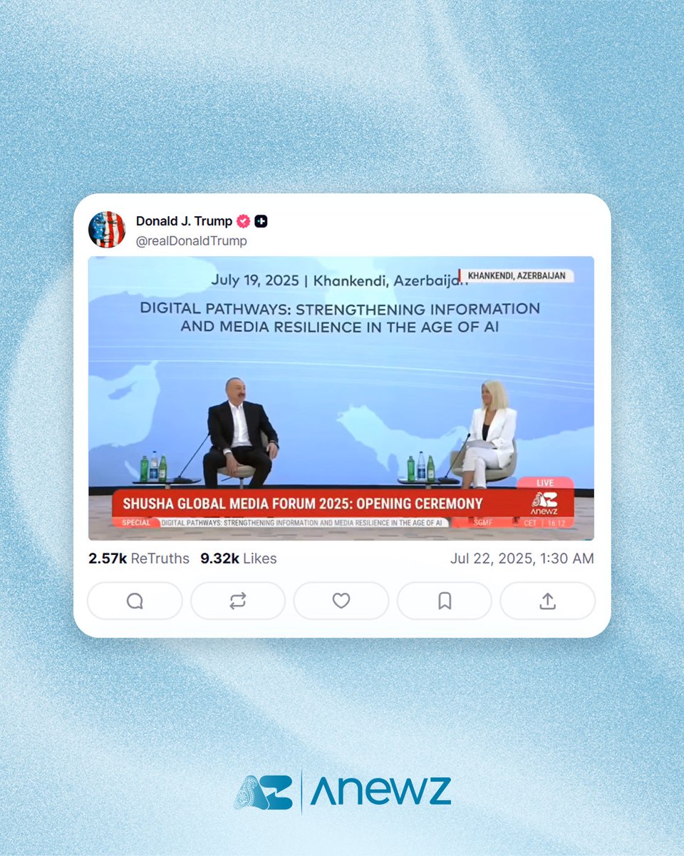 Anewz_tv's tweet image. President Donald Trump has shared remarks by President Ilham Aliyev — originally aired on AnewZ — in which the Azerbaijani leader, speaking from Khankendi during the 3rd Shusha Global Media Forum, praised President Trump’s leadership and reaffirmed the strong ties and mutual…