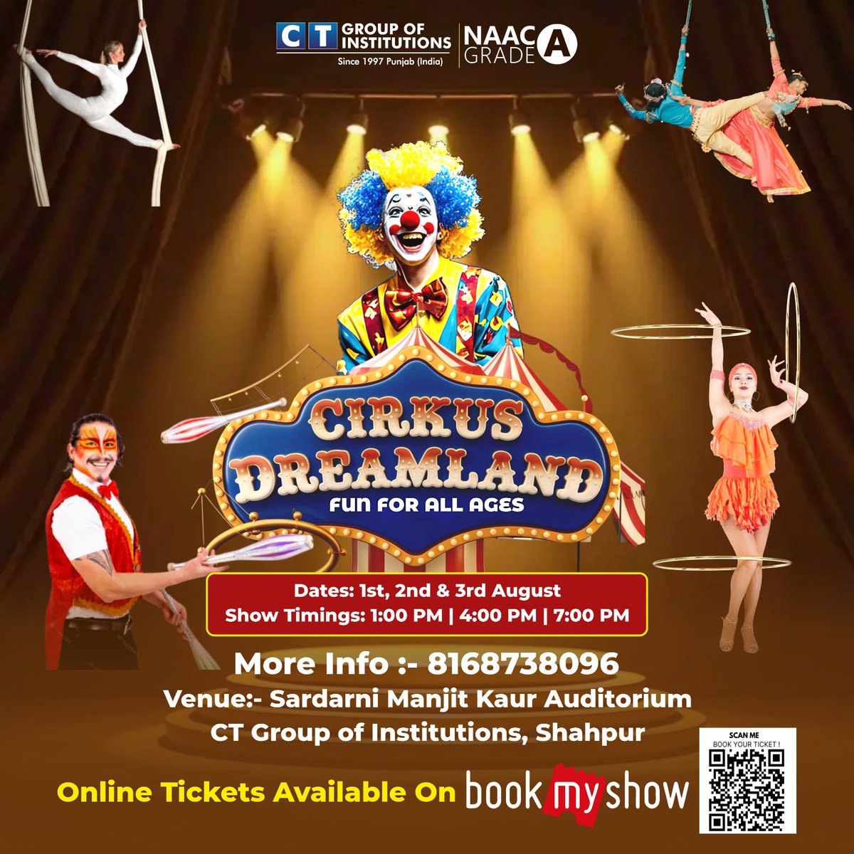 🎪 Welcome to Cirkus Dreamland – A Spectacle for All Ages! 🎭
Get ready for a thrilling experience filled with acrobats, clowns, hoop artists, and jaw-dropping performances that promise fun for the entire family!
Venue: Sardarni Manjit Kaur Auditorium, CT Group of Institutions