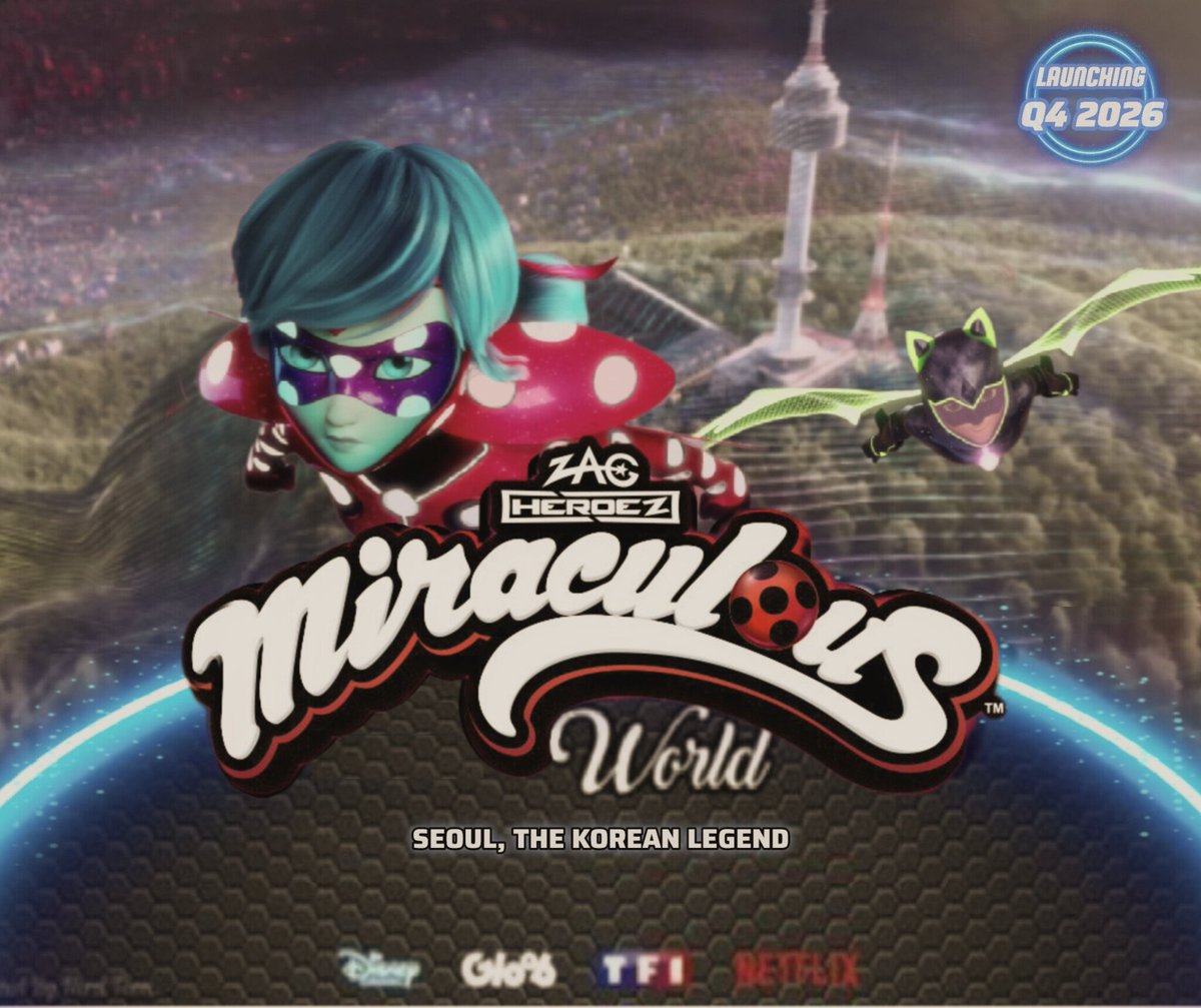MLB_Shadybug1's tweet image. 🚨📢 | the new TV movie titled ‘MIRACULOUS WORLD: SEOUL’ will be announced for 2026 at the San Diego Comic-Con! | #MiraculousSeason6
What does it have to say on this... Take a look at the poster below and find out 👇
#miraculous #MLBS6 #MLB #MLBS6Spoilers #MiraculousLadybug