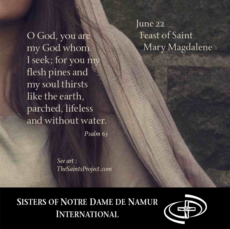 July 22 - Feast of Saint Mary Magdalene