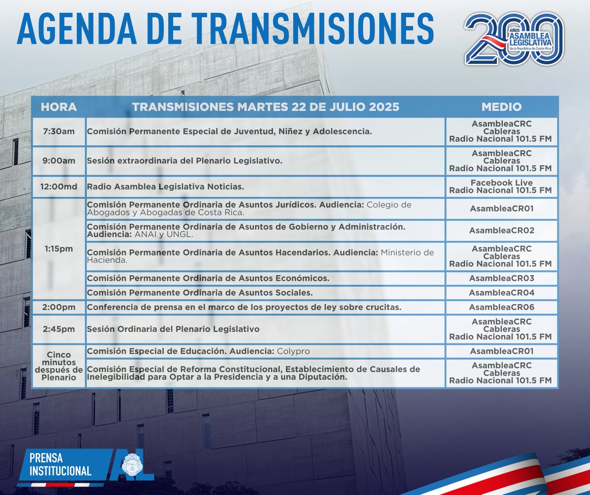 Buenos días, esta es nuestra programación de transmisiones #EnVivo para este 22 de julio 2025.

#AsambleaCRC #AgendaLegislativa