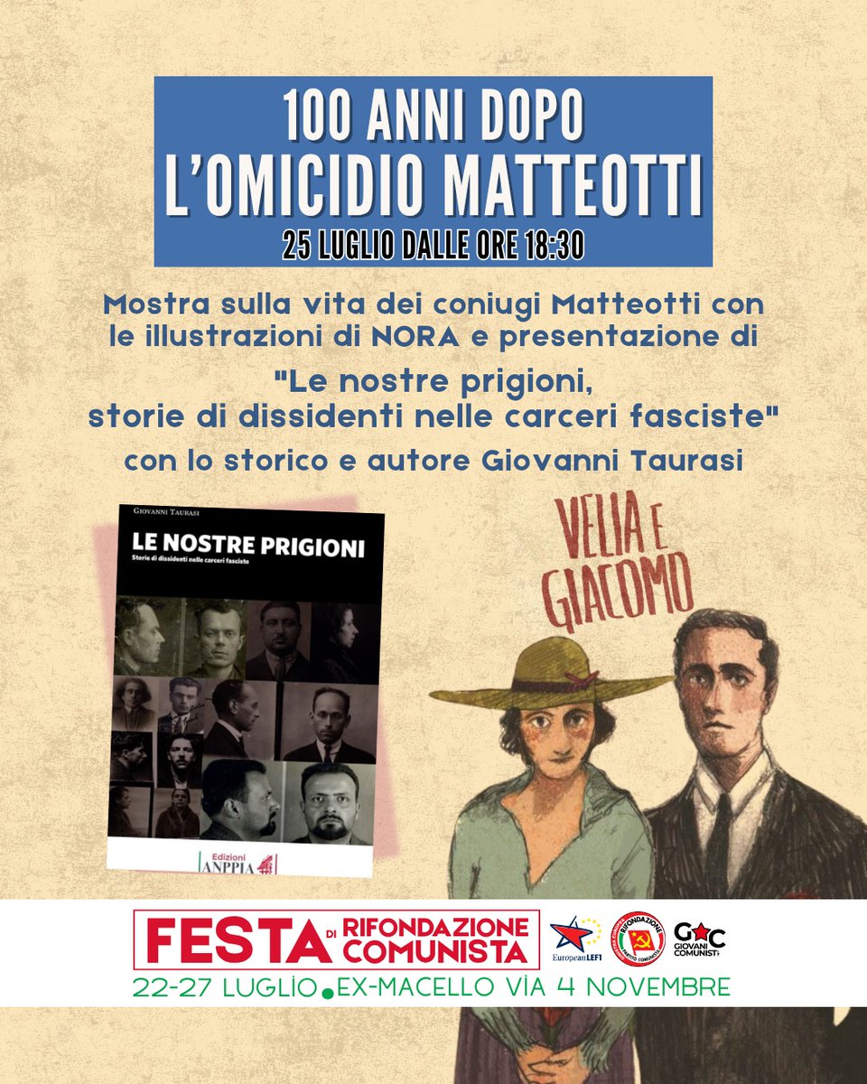 anppia2013's tweet image. 📚 Storie ribelli: Velia Titta e Giacomo Matteotti
📅 25 luglio ore 18.30 – Festa di Rifondazione, Ex Macello, Modena
Mostra + graphic novel “Velia e Giacomo”
📖 Presentazione del libro “Le nostre prigioni” con Giovanni Taurasi
#25Luglio #Memoria #Antifascismo