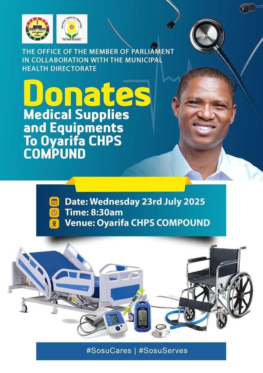 🩺 Improving community health one step at a time!
Medical supplies will be donated to Oyarifa CHIPS Compound this Wednesday, 23rd July at 8:30am.

Better care for everyone. 💙
<a href="/fx_sosu/">Francis-Xavier Sosu</a>
#SosuCares #SosuServes
#AbanPapaAba