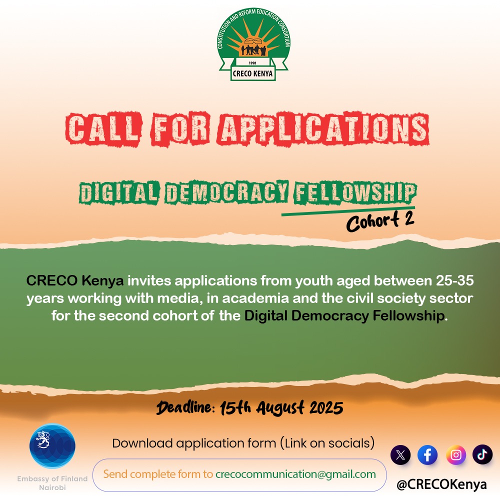 CRECOKenya's tweet photo. CRECO Kenya invites applications from youth aged between 25-35 years working with media, in academia and the civil society sector for Cohort II of the Digital Democracy Fellowship.  Visit https://t.co/EN8p1hHj2N to download application form.
📅Deadline : 15th August 2025 https://t.co/nxWoL9RDLR