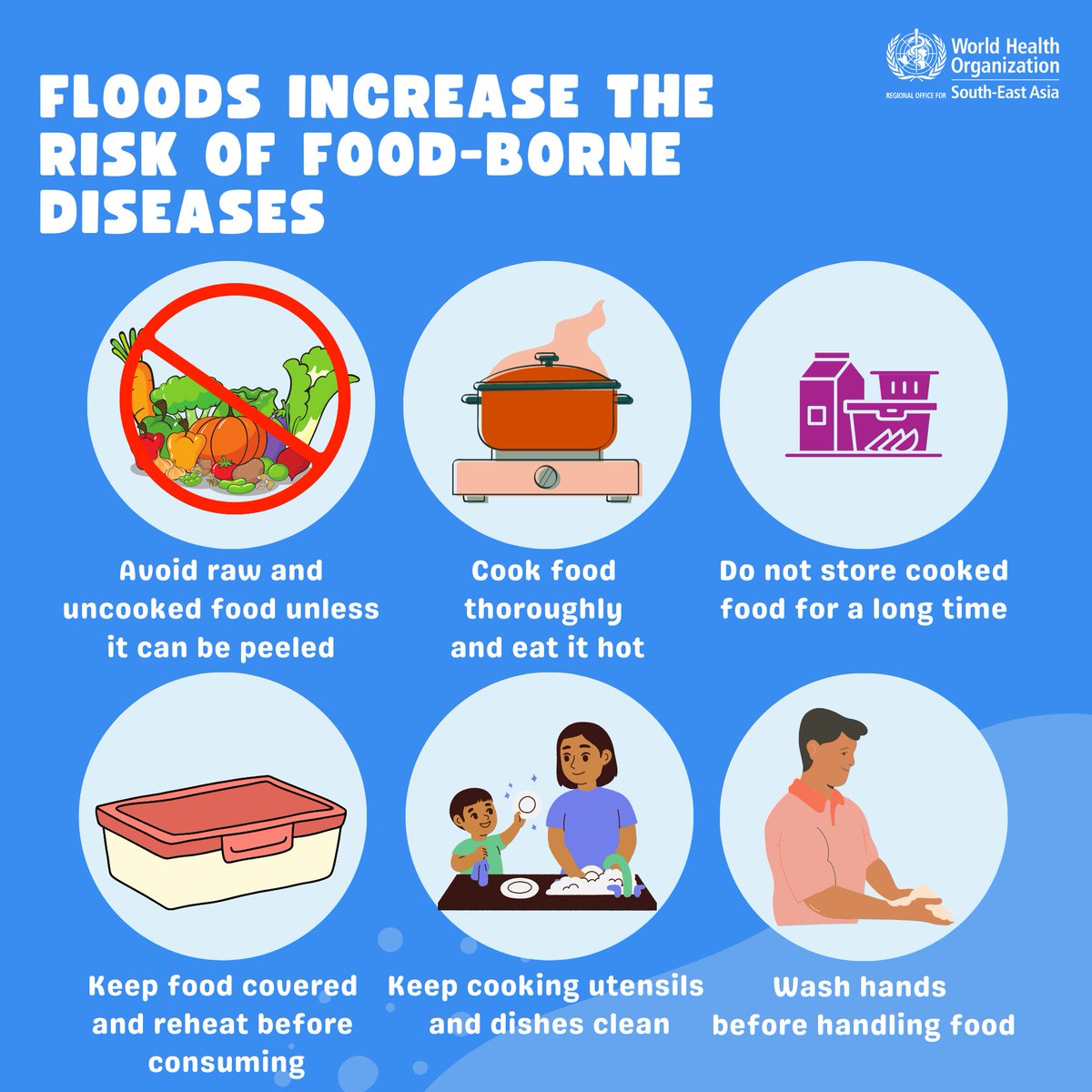 WHOWPRO's tweet image. Floods increase the risk of food-borne diseases. Keep these #FoodSafety tips in mind to #StaySafe.