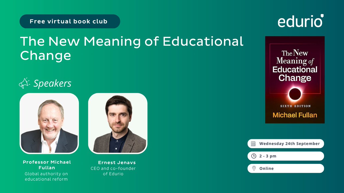 eduriocom's tweet image. We’re thrilled to announce that world-renowned education expert @MichaelFullan1  will be joining our virtual book club this September for a conversation with our CEO, Ernest Jenavs.

📅 Save your place: lnkd.in/eFY26pCW