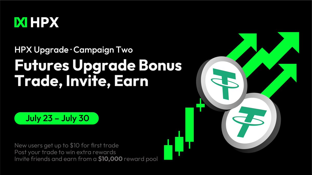 Hpx_Official's tweet image. HPX Upgrade · Campaign Two
 
Futures Trading Referral &amp;amp; Sharing Rewards

📅July 23 – July 30
 
New users get up to $10 for first trade
Post your trade to win extra rewards

$10,000 reward pool #CryptoWeek