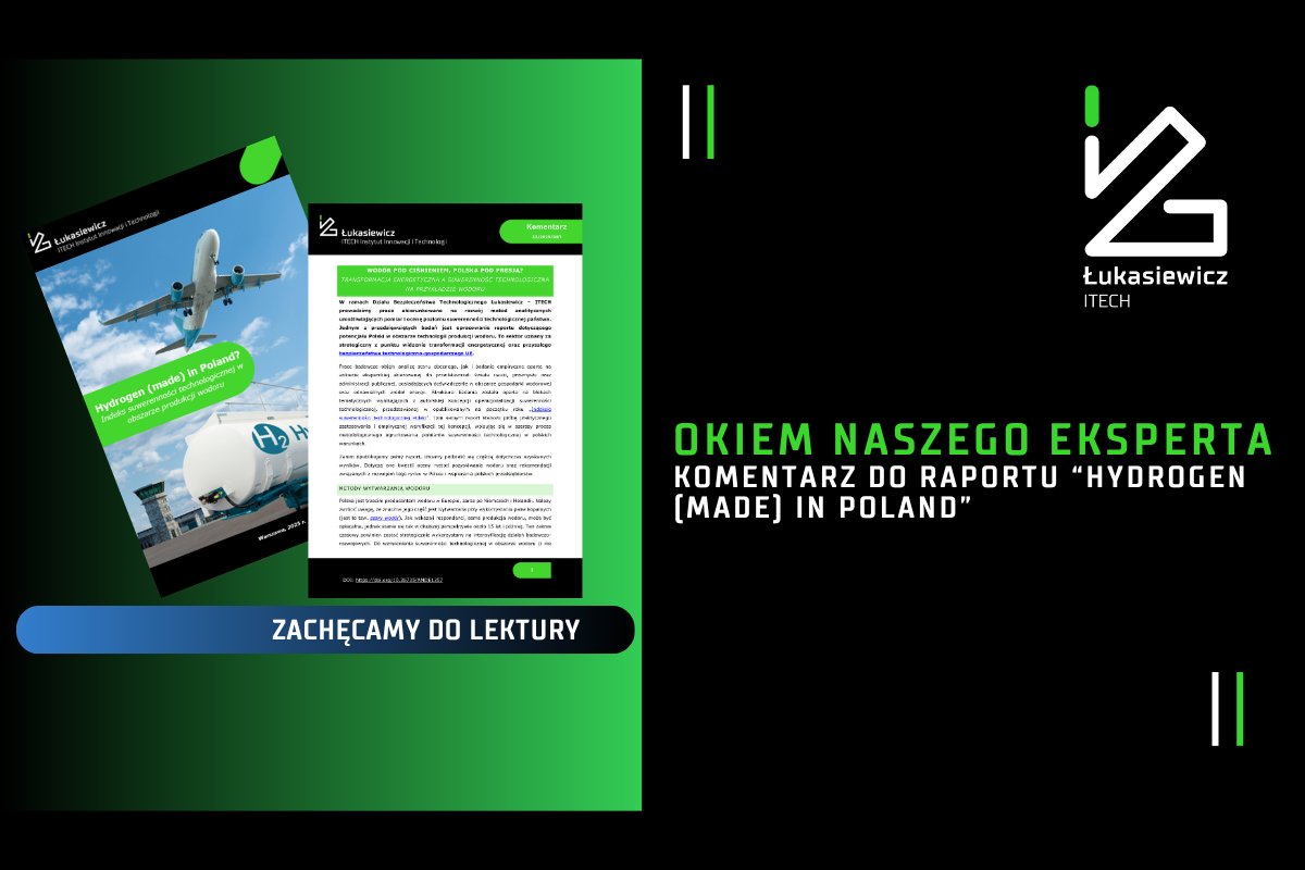 Instytut_ITECH's tweet image. #Wodór pod ciśnieniem, #Polska pod presją? - nasz najnowszy komentarz do suwerenności technologicznej na konkretnym przykładzie 👉 itech.lukasiewicz.gov.pl/wodor-pod-cisn…
