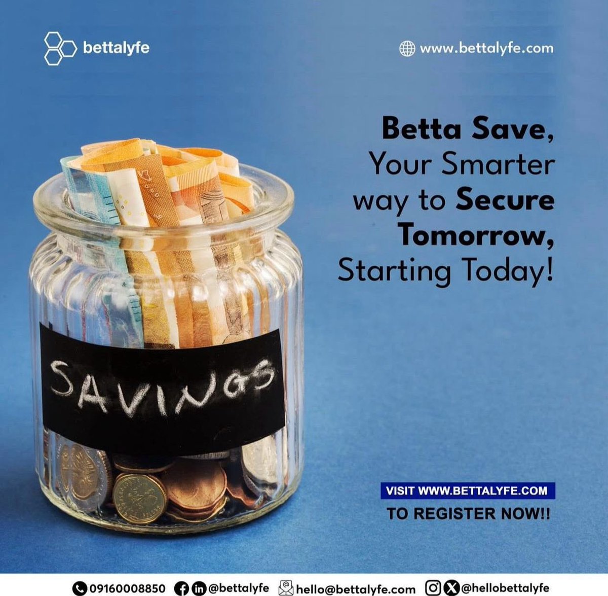 hellobettalyfe's tweet photo. Your future deserves the best!!!!
With BettaSave start saving and take control of your future
Details: https://t.co/bJh7cZhNyz
#BettaSave #SavingsGoals #FinancialSuccess #SmartSavings #WealthBuilding #SaveWithConfidence #BettaFund #Bettalyfe #FinancialServices #Fintech https://t.co/ny4OxoZvxO