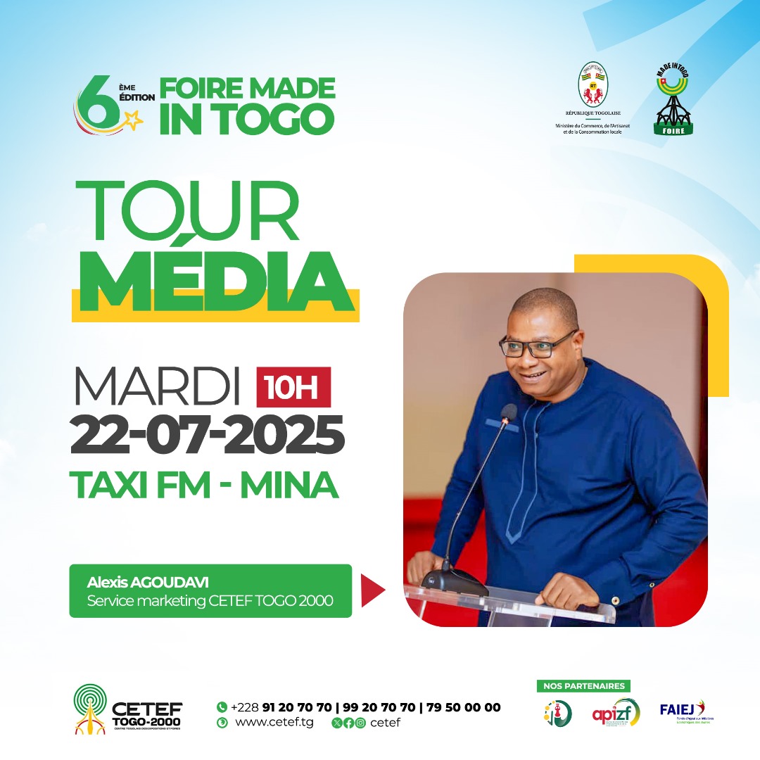 Le Tour Médias pour la promotion de la 6ème Foire Made In Togo se poursuit.
Retrouvez Alexis AGOUDAVI du service marketing du CETEF TOGO 2000 dans l'émission Nyagbloyi de Taxi FM sur la 93.1 à 10h pour avoir toutes les informations en mina concernant la FMIT.