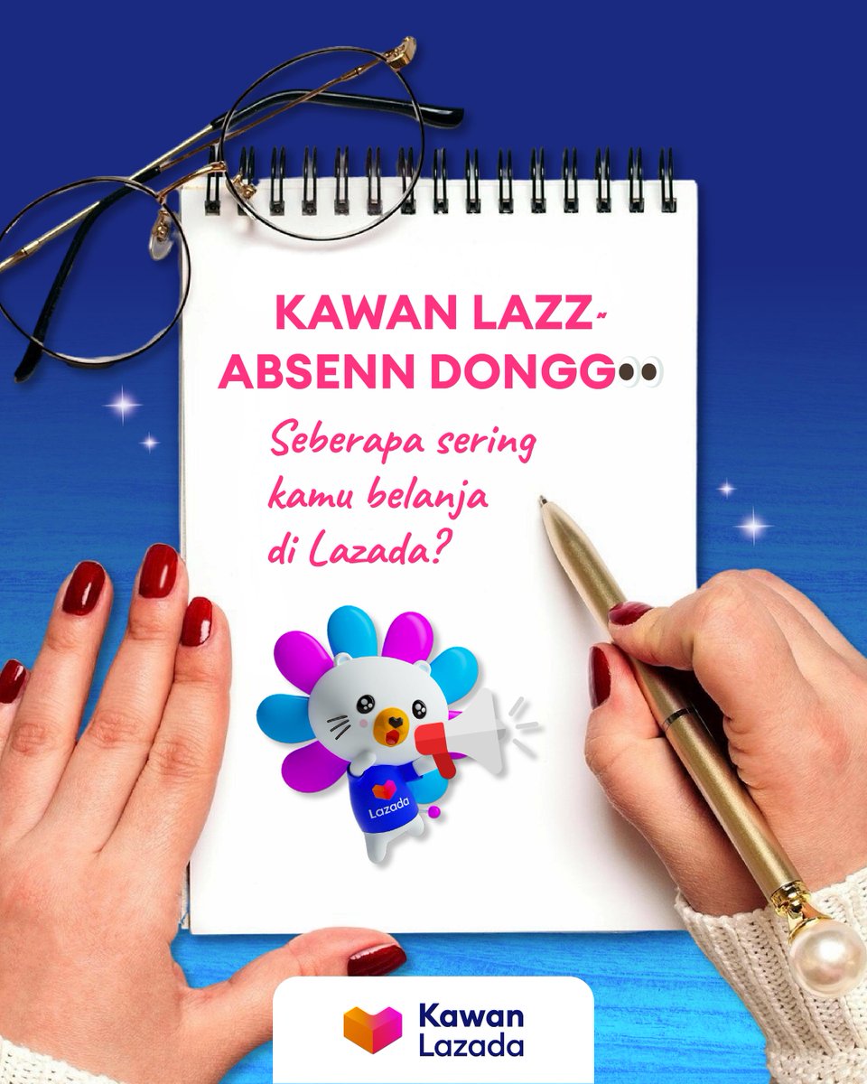 KAWAN LAZZ~
ABSENN DONGG👀

Seberapa sering kamu belanja di Lazada?
Ceritain ke MinLaz yaa!💙🩷💜