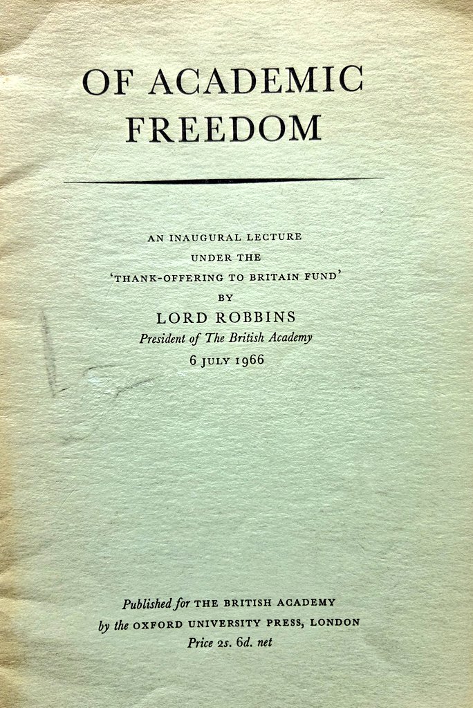 AntigoneJournal's tweet image. Bureaucratisation, the intrusion of politics, and the loss of the ability to research and teach as and how one wants. These are the dangers to university culture set out in Lord Robbins' lecture "On Academic Freedom", written way back in 1966...