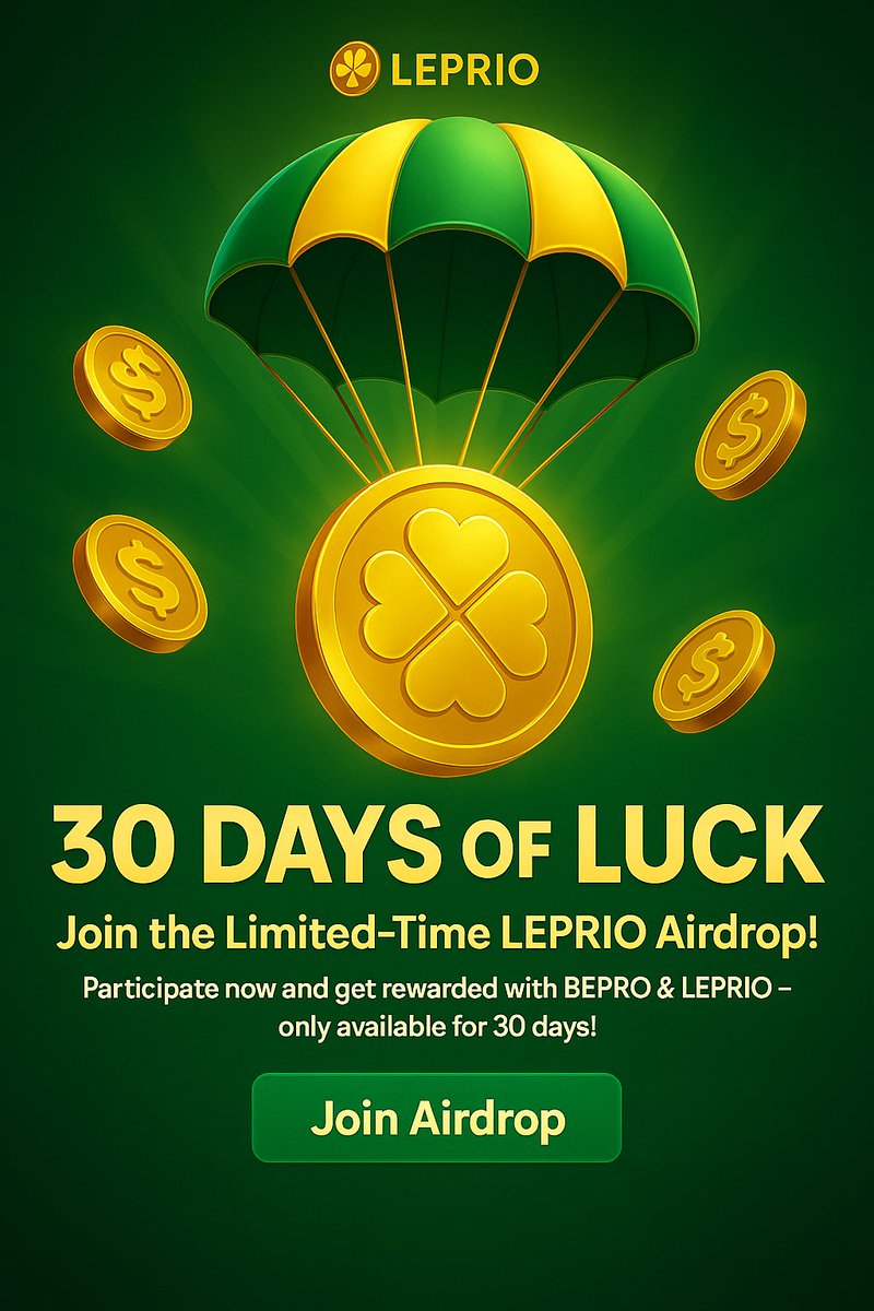 🎯 30 Days of Luck Starts Now! 🍀

Join the LEPRIO Airdrop Campaign and claim your share of $50,000 in rewards! 💸

🚀 Just follow these simple steps to participate:
✅ Join our Telegram
✅ Follow us on X (Twitter)
✅ Like, retweet, and tag 2 friends
✅ Complete the Google Form