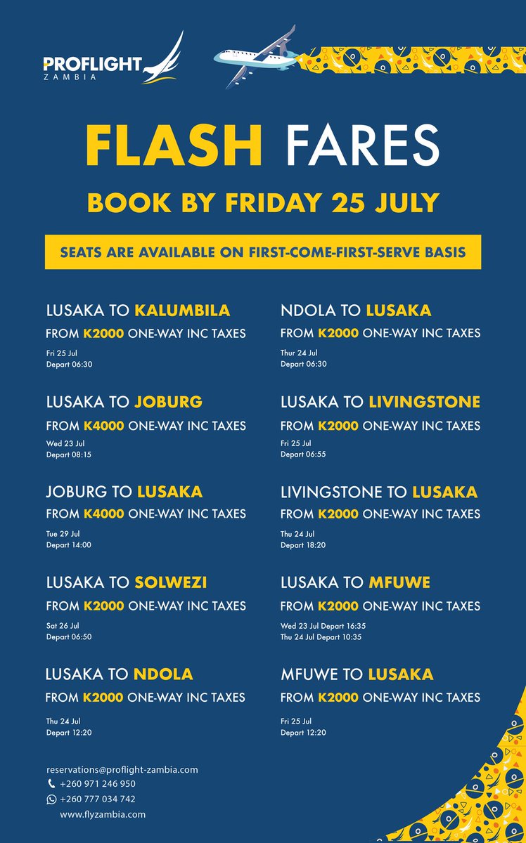 Flash Fares alert! 🚨  
Reserve your ticket online at flyzambia.com or contact us via:
reservations@proflight-zambia.com
+260 971 246950
WhatsApp +260 777034742 

Tickets are sold on a first come, first serve basis.
Last booking day is Friday 25th July!
#FlyZambia🇿🇲