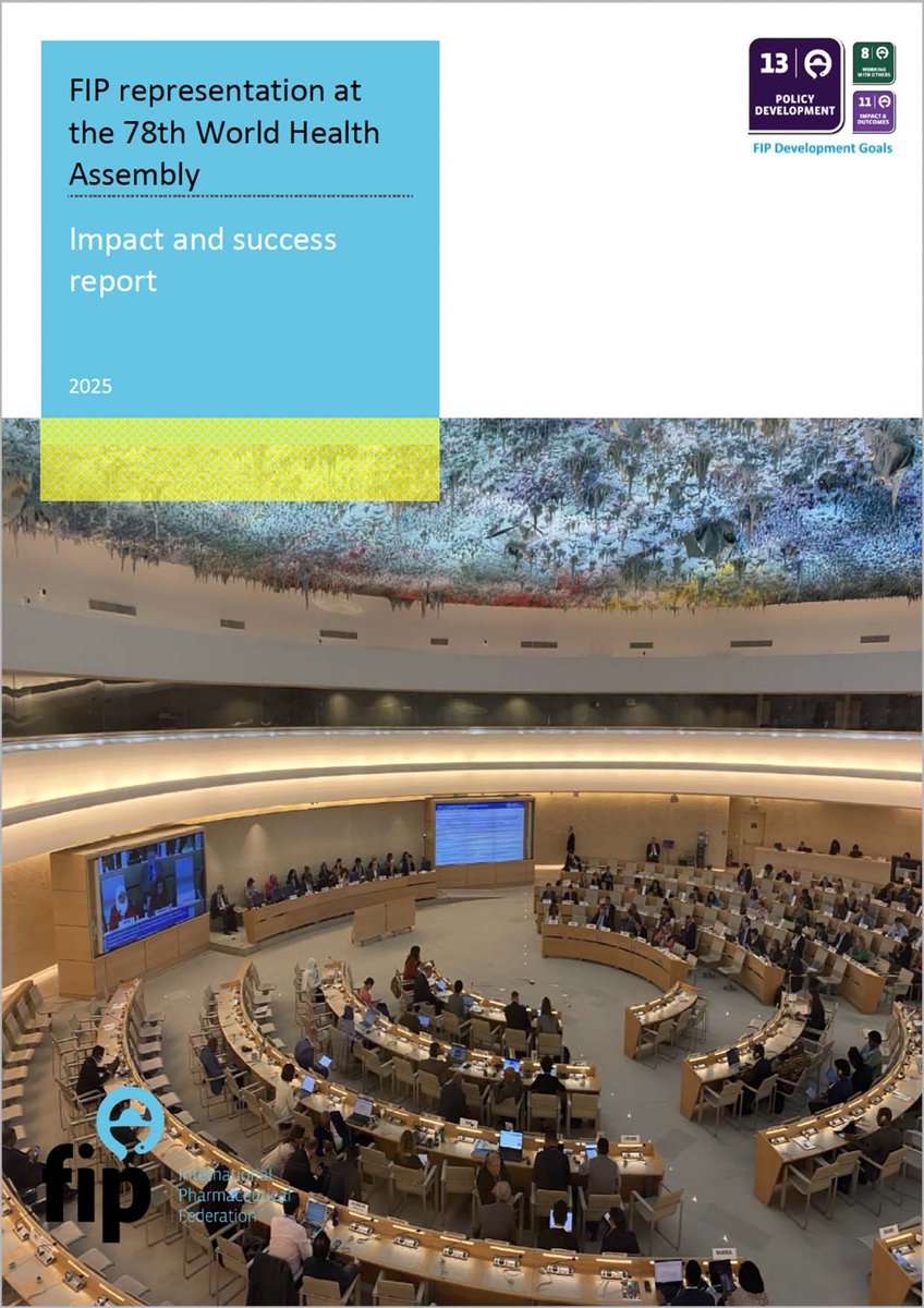 FIP_org's tweet image. FIP’s participation at the 78th World Health Assembly (WHA) in Geneva in May is detailed in a new report published today: fip.org/file/6316.
We thank all FIP delegates who contributed to this important work.