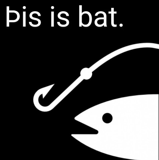 wylfcen's tweet image. Translated the “this is bait” meme into Old English since people keep replying to me with it