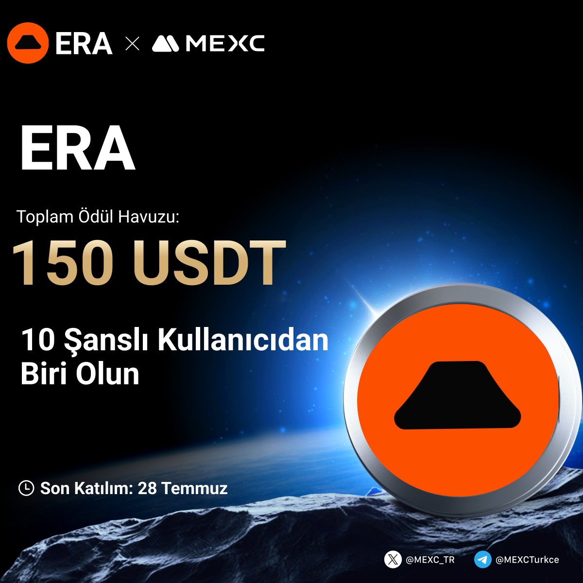 MEXC_Topluluk's tweet photo. 🎉 $ERA'nin #MEXC 'de Listelenmesini Kutluyoruz!

🤩250,000 $ERA & 65,000 $USDT  Ödül Havuzuna Ek Olarak Tam 150 $USDT den Payınızı Kazanmak İçin Yapmanız Gerekenler;

🔹Takip Edin: @MEXC_TR
🔹Formu Doldurun:https://t.co/5xbnxX2dUr
🔹Bu gönderiyi beğenin ve RT yapın

⏰Son Katılım Tarihi: 28 Temmuz 23:59 (UTC+3)

$ERA Etkinlik için:https://t.co/zrA3owi6wp