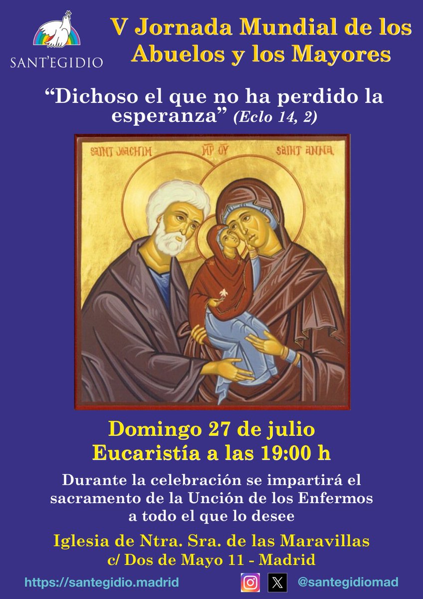 Sant'Egidio Madrid (@santegidiomad) on Twitter photo Celebramos la Jornada Mundial De los Abuelos y los Mayores, momento para dar gracias por su vida y testimonio de esperanza para nuestro tiempo.
📅 Domingo 27-JUL | 19:00 h en <a href="/IglesiaMaravill/">IglesiaMaravillas</a>
¡Te esperamos!🔗stgd.io/abuelos2025
📄“Dichoso el que no ha perdido la esperanza” Celebramos la Jornada Mundial De los Abuelos y los Mayores, momento para dar gracias por su vida y testimonio de esperanza para nuestro tiempo.
📅 Domingo 27-JUL | 19:00 h en <a href="/IglesiaMaravill/">IglesiaMaravillas</a>
¡Te esperamos!🔗stgd.io/abuelos2025
📄“Dichoso el que no ha perdido la esperanza”