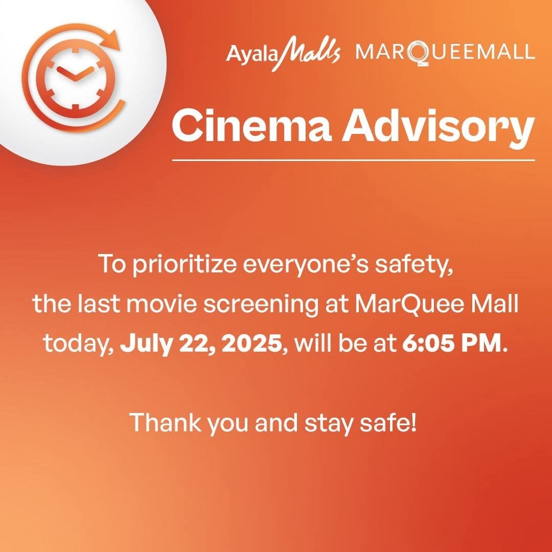 marqueetweets's tweet photo. MarQuee Cinemas Advisory:

To prioritize everyone’s safety,
the last movie screening at MarQuee Mall
today, July 22, 2025, will be at 6:05 PM.

Thank you and stay safe! https://t.co/ZLBoswzM8K