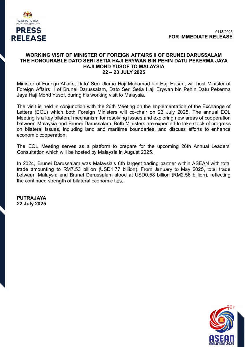 MalaysiaMFA's tweet image. PRESS RELEASE: WORKING VISIT OF MINISTER OF FOREIGN AFFAIRS II OF BRUNEI DARUSSALAM, THE HONOURABLE DATO SERI SETIA HAJI ERYWAN BIN PEHIN DATU PEKERMA JAYA HAJI MOHD YUSOF TO MALAYSIA, 22 – 23 JULY 2025